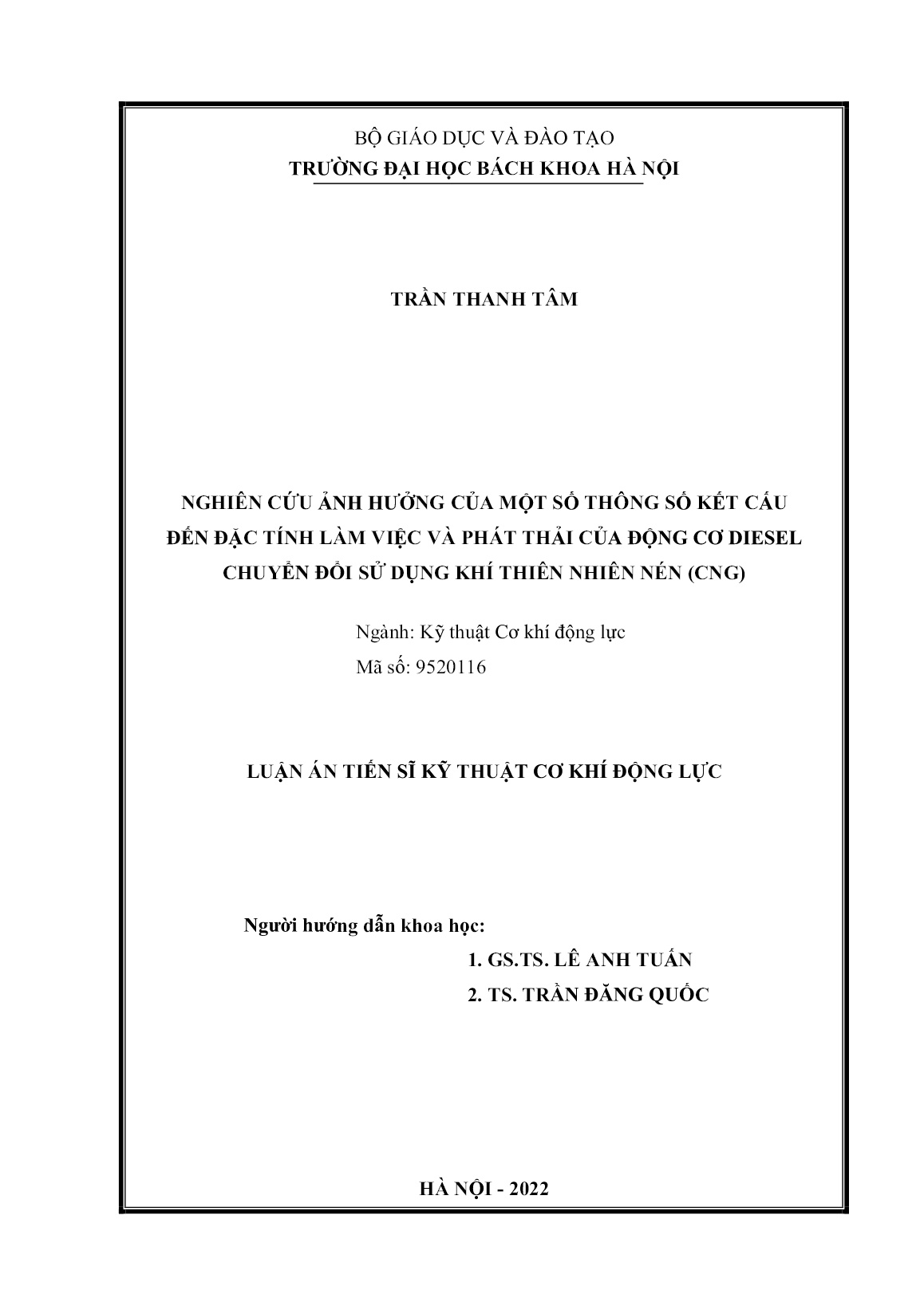 Luận án Nghiên cứu ảnh hưởng của một số thông số kết cấu đến đặc tính làm việc và phát thải của động cơ diesel chuyển đổi sử dụng khí thiên nhiên nén (CNG) trang 1 Luận án Nghiên cứu ảnh hưởng của một số thông số kết cấu đến đặc tính làm việc và phát thải của động cơ diesel chuyển đổi sử dụng khí thiên nhiên nén (CNG) trang 1