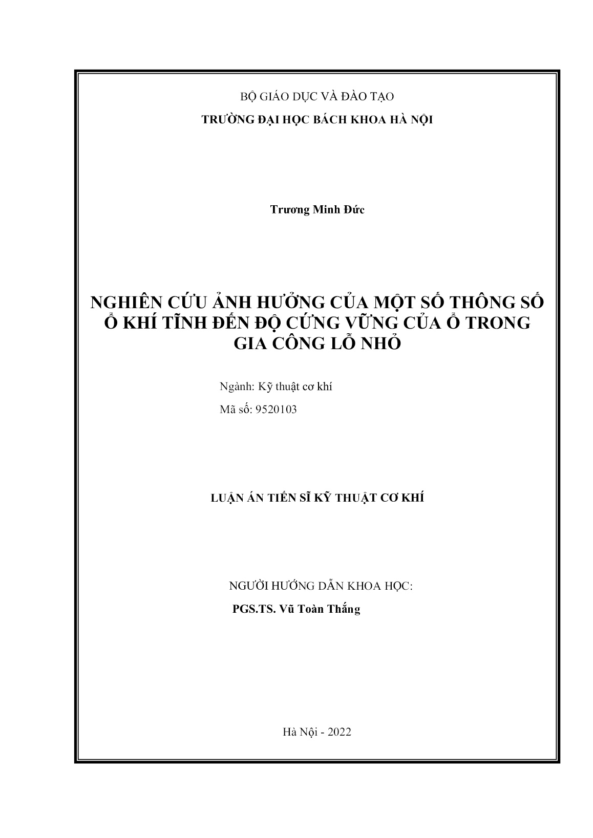 Luận án Nghiên cứu ảnh hưởng của một số thông số ổ khí tĩnh đến độ cứng vững của ổ trong gia công lỗ nhỏ trang 2 Luận án Nghiên cứu ảnh hưởng của một số thông số ổ khí tĩnh đến độ cứng vững của ổ trong gia công lỗ nhỏ trang 2