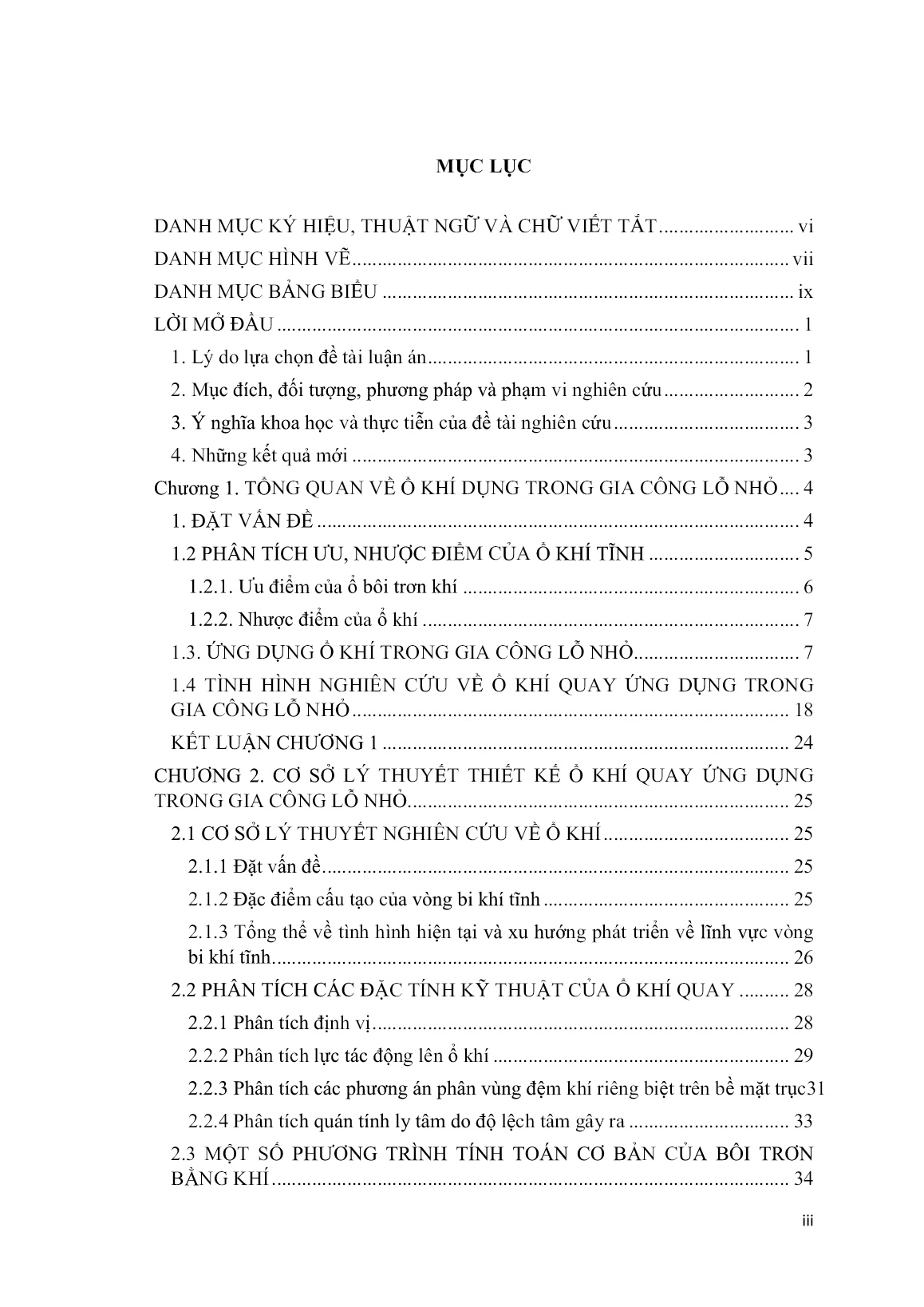 Luận án Nghiên cứu ảnh hưởng của một số thông số ổ khí tĩnh đến độ cứng vững của ổ trong gia công lỗ nhỏ trang 5 Luận án Nghiên cứu ảnh hưởng của một số thông số ổ khí tĩnh đến độ cứng vững của ổ trong gia công lỗ nhỏ trang 5