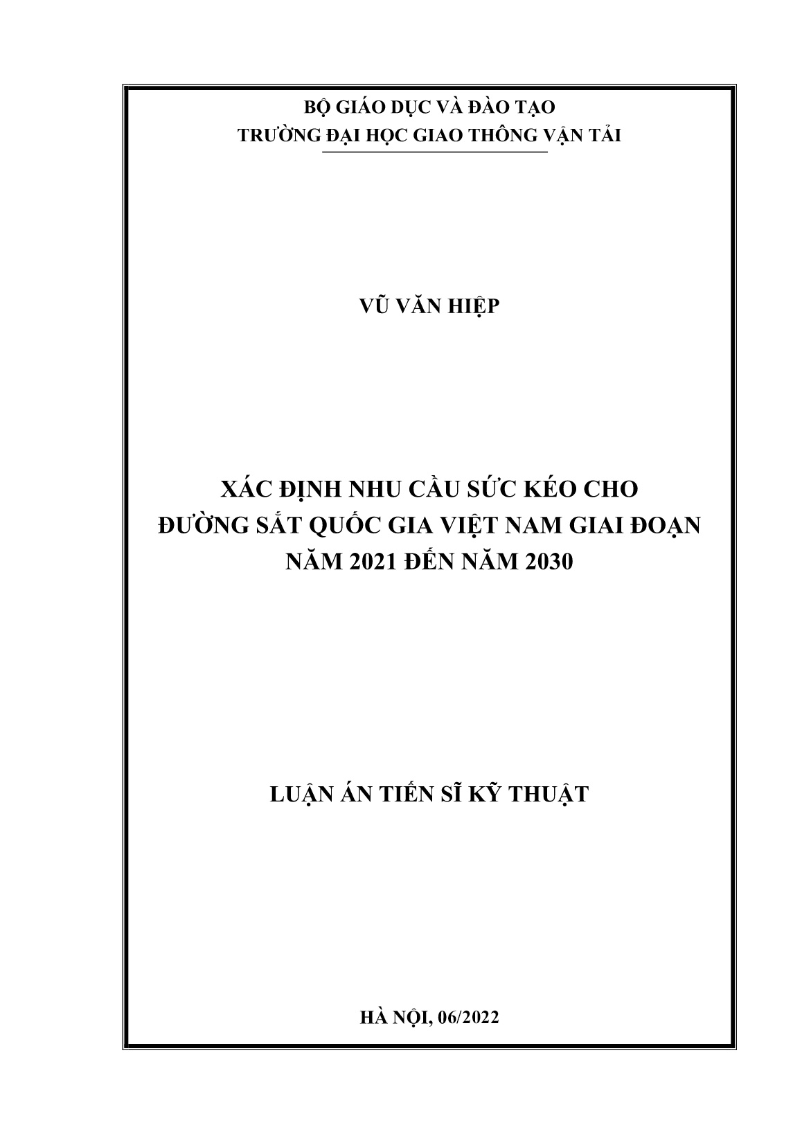 Luận án Xác định nhu cầu sức kéo cho đường sắt quốc gia Việt Nam giai đoạn năm 2021 đến năm 2030 trang 1 Luận án Xác định nhu cầu sức kéo cho đường sắt quốc gia Việt Nam giai đoạn năm 2021 đến năm 2030 trang 1