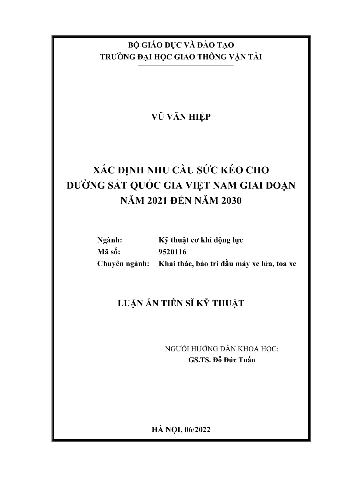 Luận án Xác định nhu cầu sức kéo cho đường sắt quốc gia Việt Nam giai đoạn năm 2021 đến năm 2030 trang 2 Luận án Xác định nhu cầu sức kéo cho đường sắt quốc gia Việt Nam giai đoạn năm 2021 đến năm 2030 trang 2