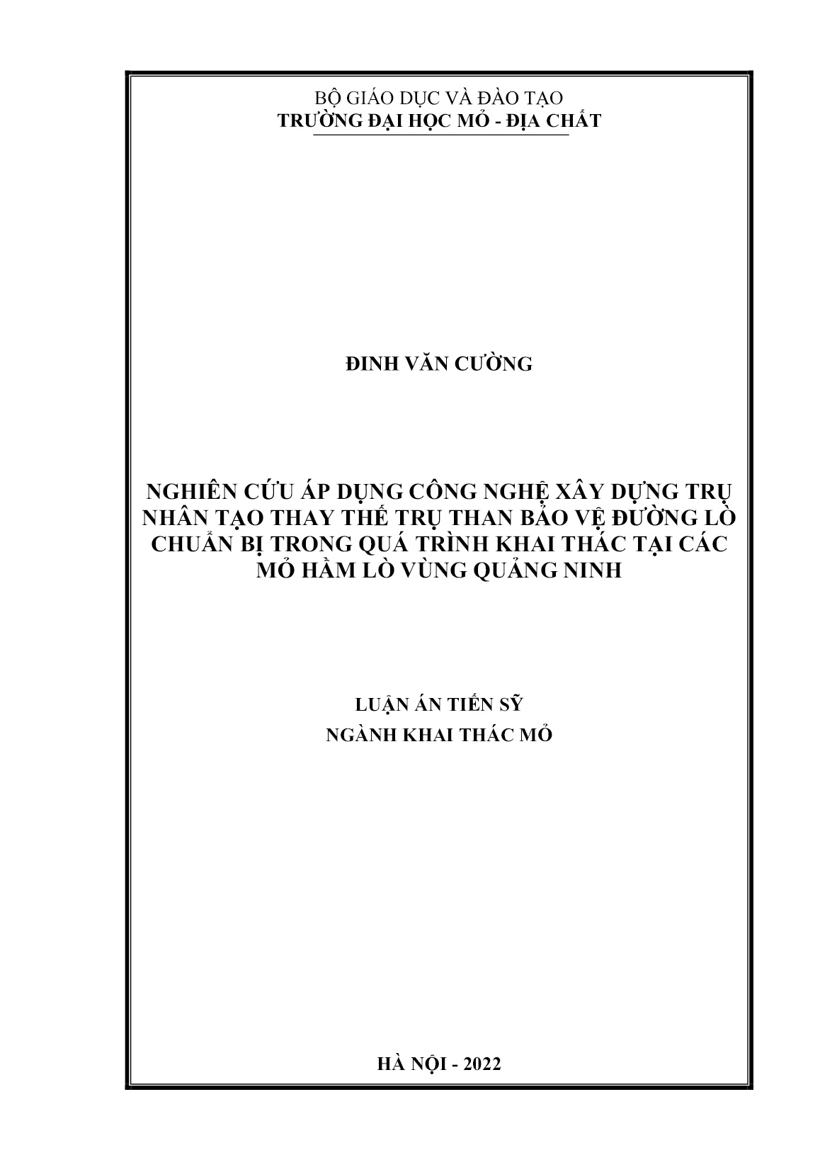 Luận án Nghiên cứu áp dụng công nghệ xây dựng trụ nhân tạo thay thế trụ than bảo vệ đường lò chuẩn bị trong quá trình khai thác tại các mỏ hầm lò vùng Quảng Ninh trang 1 Luận án Nghiên cứu áp dụng công nghệ xây dựng trụ nhân tạo thay thế trụ than bảo vệ đường lò chuẩn bị trong quá trình khai thác tại các mỏ hầm lò vùng Quảng Ninh trang 1