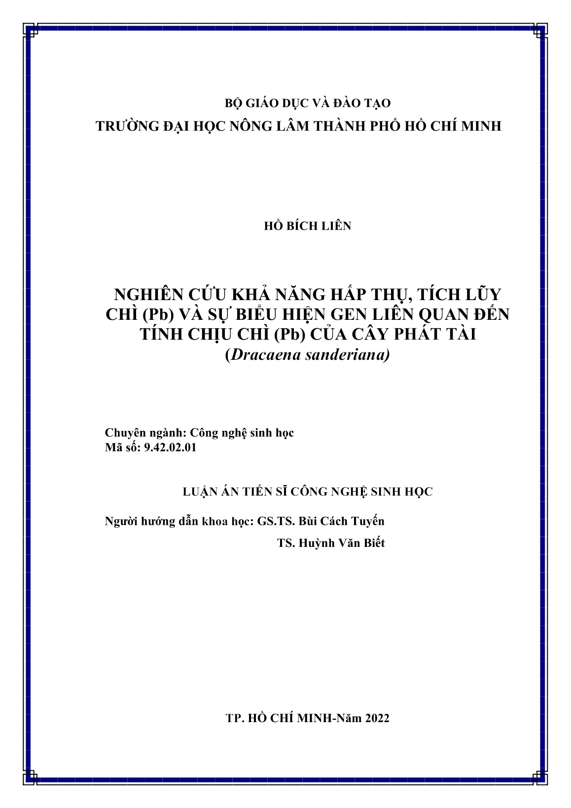 Luận án Nghiên cứu khả năng hấp thụ, tích lũy chì (Pb) và sự biểu hiện gen liên quan đến tính chịu chì (Pb) của cây phát tài (Dracaena sanderiana) trang 2 Luận án Nghiên cứu khả năng hấp thụ, tích lũy chì (Pb) và sự biểu hiện gen liên quan đến tính chịu chì (Pb) của cây phát tài (Dracaena sanderiana) trang 2