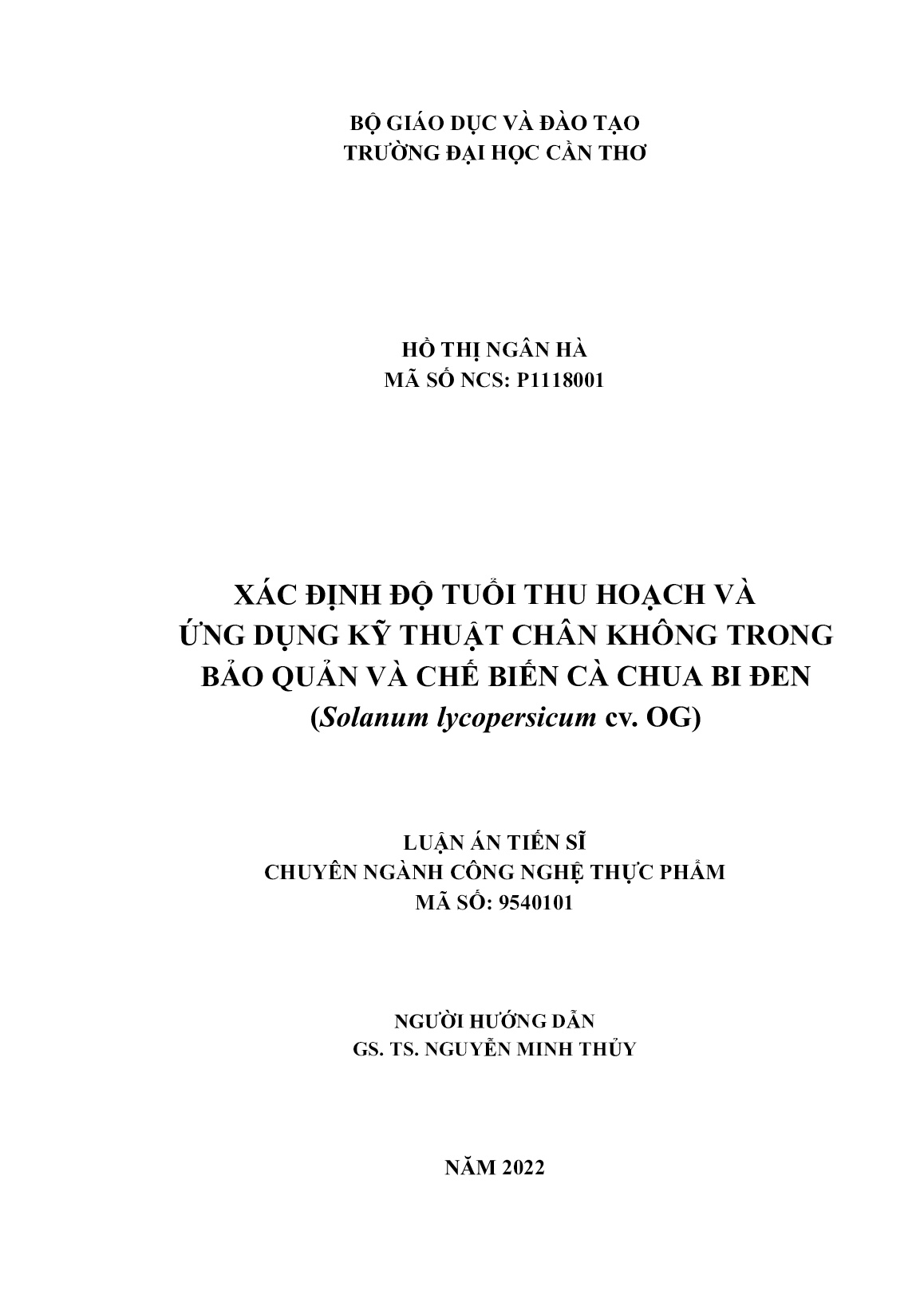 Luận án Xác định độ tuổi thu hoạch và ứng dụng kỹ thuật chân không trong bảo quản và chế biến cà chua bi đen (Solanum lycopersicum cv. OG) trang 2 Luận án Xác định độ tuổi thu hoạch và ứng dụng kỹ thuật chân không trong bảo quản và chế biến cà chua bi đen (Solanum lycopersicum cv. OG) trang 2