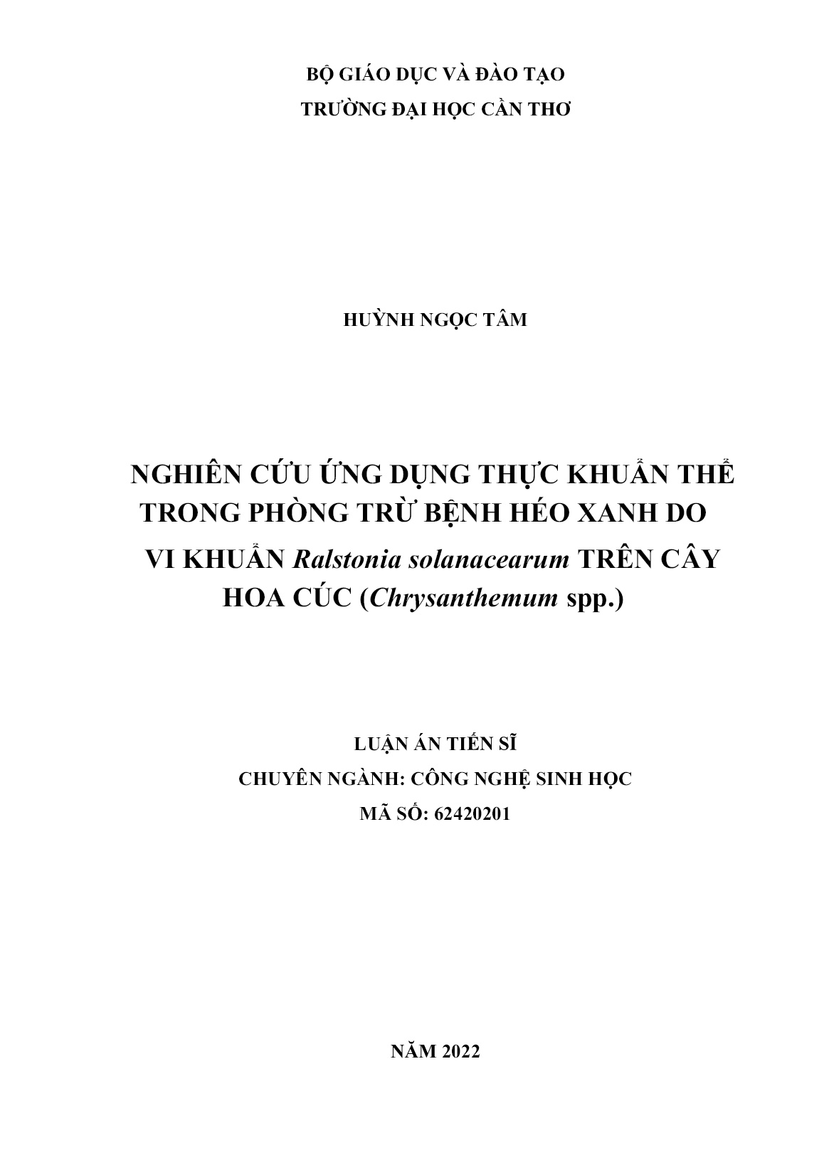 Luận án Nghiên cứu ứng dụng thực khuẩn thể trong phòng trừ bệnh héo xanh do vi khuẩn ralstonia solanacearum trên cây hoa cúc (Chrysanthemum spp.) trang 1 Luận án Nghiên cứu ứng dụng thực khuẩn thể trong phòng trừ bệnh héo xanh do vi khuẩn ralstonia solanacearum trên cây hoa cúc (Chrysanthemum spp.) trang 1