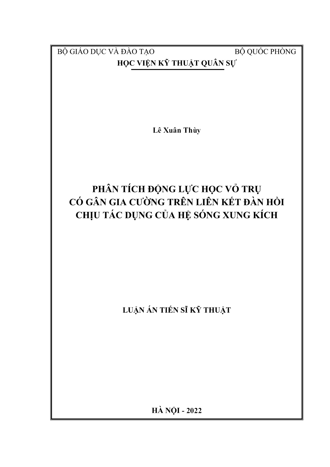 Luận án Phân tích động lực học vỏ trụ có gân gia cường trên liên kết đàn hồi chịu tác dụng của hệ sóng xung kích trang 1 Luận án Phân tích động lực học vỏ trụ có gân gia cường trên liên kết đàn hồi chịu tác dụng của hệ sóng xung kích trang 1