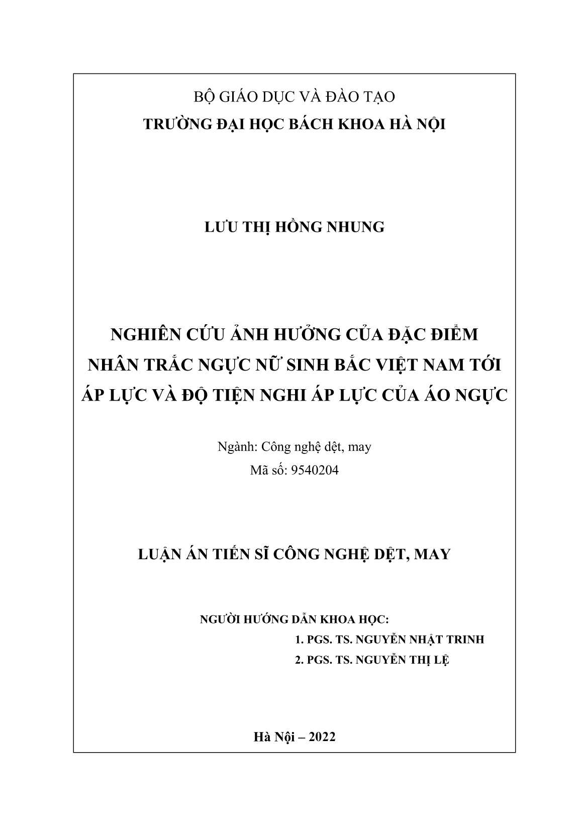 Luận án Nghiên cứu ảnh hưởng của đặc điểm nhân trắc ngực nữ sinh Bắc Việt Nam tới áp lực và độ tiện nghi áp lực của áo ngực trang 1 Luận án Nghiên cứu ảnh hưởng của đặc điểm nhân trắc ngực nữ sinh Bắc Việt Nam tới áp lực và độ tiện nghi áp lực của áo ngực trang 1