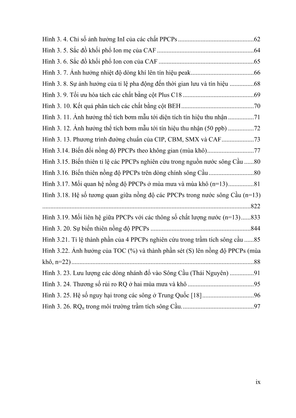 Luận án Nghiên cứu sự phân bố một số dược phẩm và sản phẩm chăm sóc cá nhân điển hình trong nước và trầm tích sông Cầu trang 9 Luận án Nghiên cứu sự phân bố một số dược phẩm và sản phẩm chăm sóc cá nhân điển hình trong nước và trầm tích sông Cầu trang 9