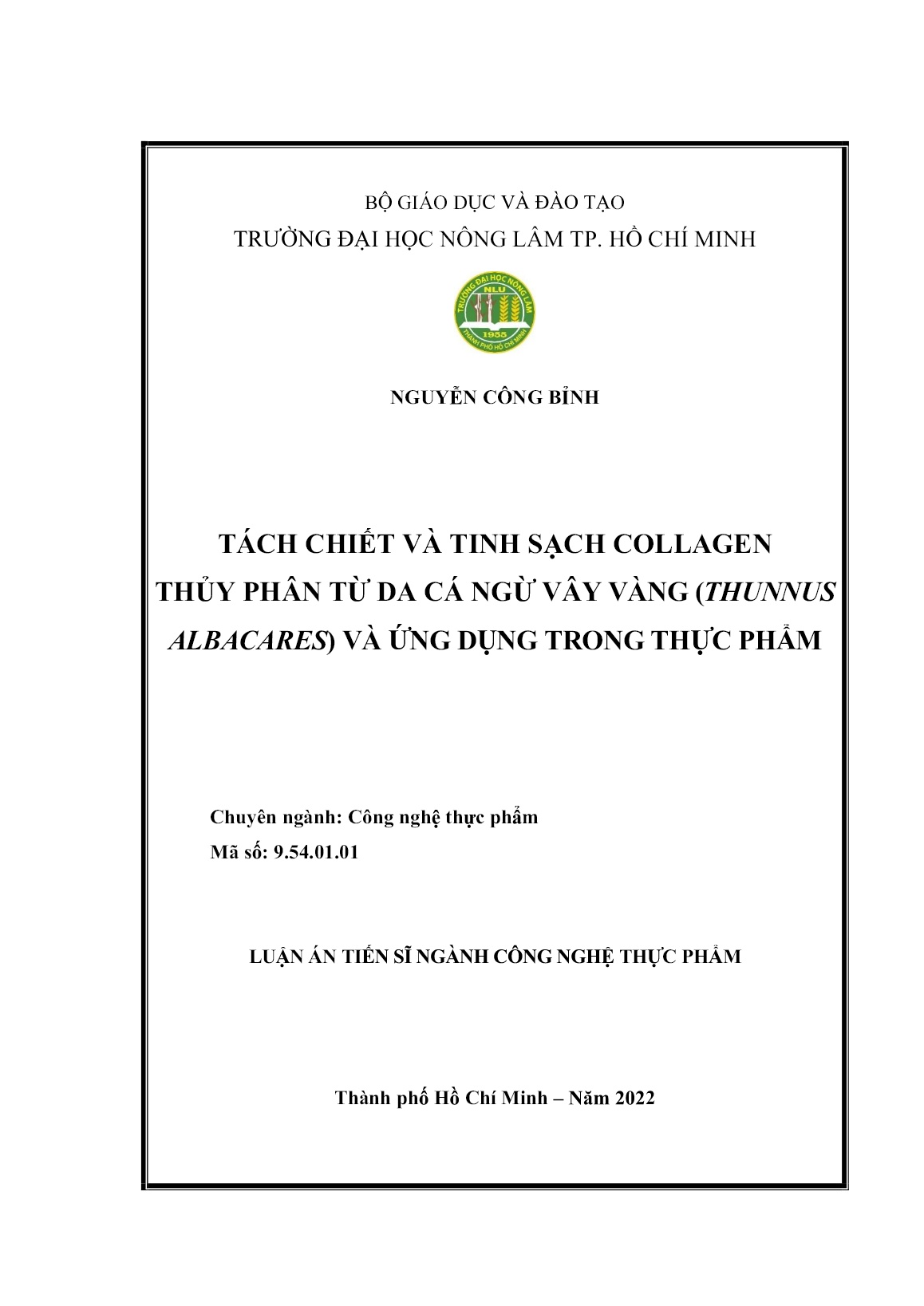 Luận án Tách chiết và tinh sạch collagen thủy phân từ da cá ngừ vây vàng (thunnus albacares) và ứng dụng trong thực phẩm trang 1 Luận án Tách chiết và tinh sạch collagen thủy phân từ da cá ngừ vây vàng (thunnus albacares) và ứng dụng trong thực phẩm trang 1