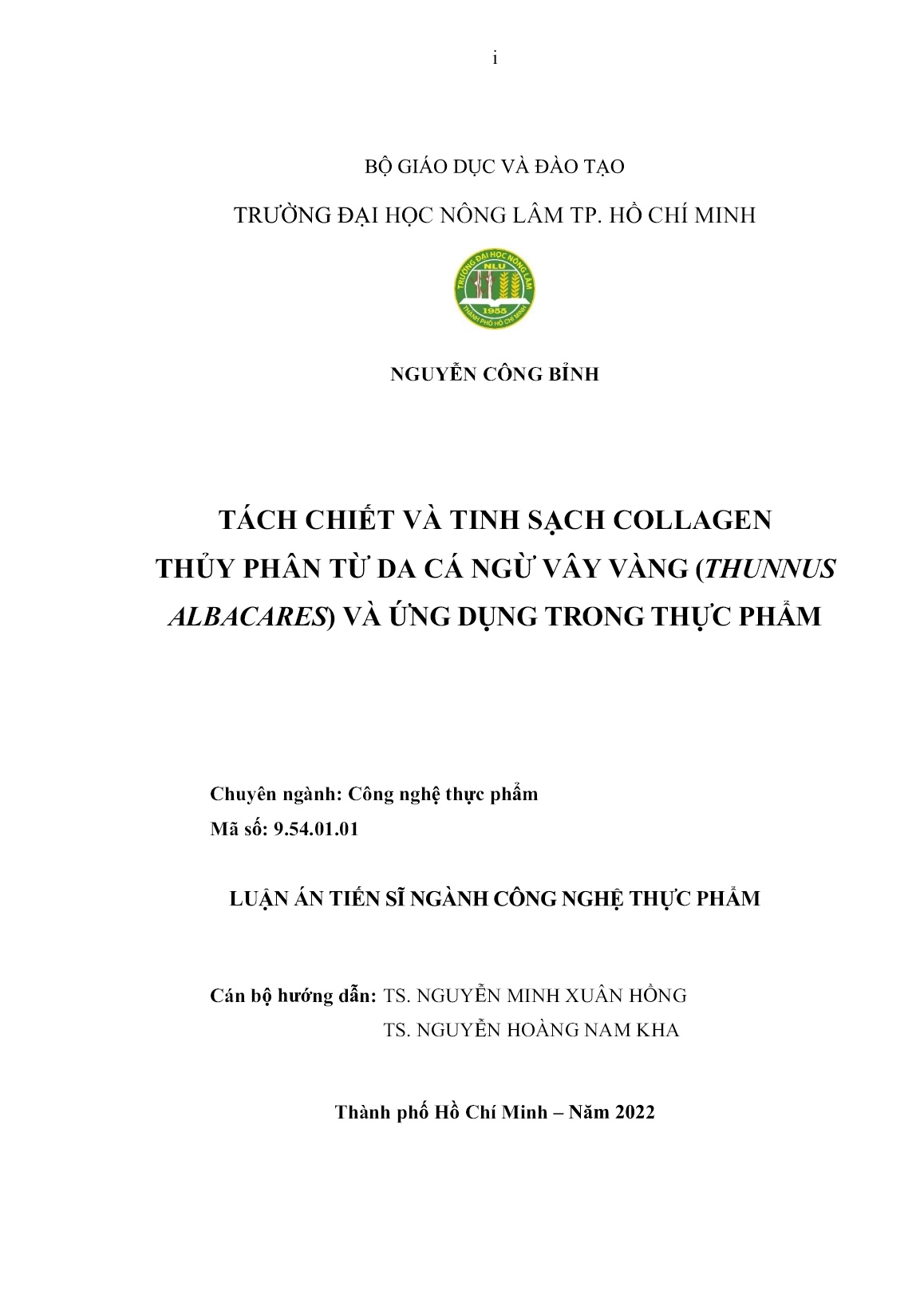 Luận án Tách chiết và tinh sạch collagen thủy phân từ da cá ngừ vây vàng (thunnus albacares) và ứng dụng trong thực phẩm trang 2 Luận án Tách chiết và tinh sạch collagen thủy phân từ da cá ngừ vây vàng (thunnus albacares) và ứng dụng trong thực phẩm trang 2