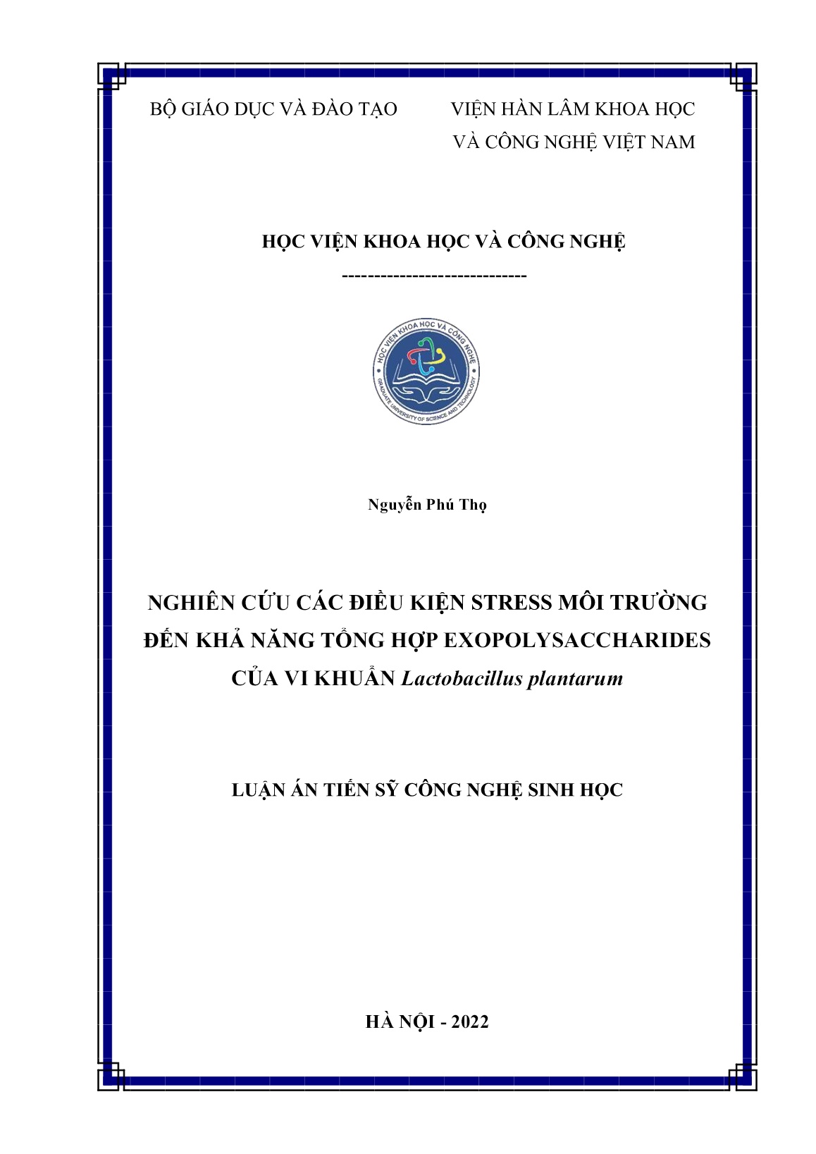 Luận án Nghiên cứu các điều kiện stress môi trường đến khả năng tổng hợp exopolysaccharides của vi khuẩn Lactobacillus plantarum trang 1 Luận án Nghiên cứu các điều kiện stress môi trường đến khả năng tổng hợp exopolysaccharides của vi khuẩn Lactobacillus plantarum trang 1