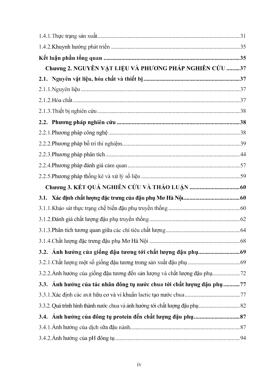 Luận án Nghiên cứu các yếu tố công nghệ ảnh hưởng đến quá trình đông tụ protein và chất lượng đậu phụ mơ Hà Nội định hướng sản xuất quy mô công nghiệp trang 6 Luận án Nghiên cứu các yếu tố công nghệ ảnh hưởng đến quá trình đông tụ protein và chất lượng đậu phụ mơ Hà Nội định hướng sản xuất quy mô công nghiệp trang 6