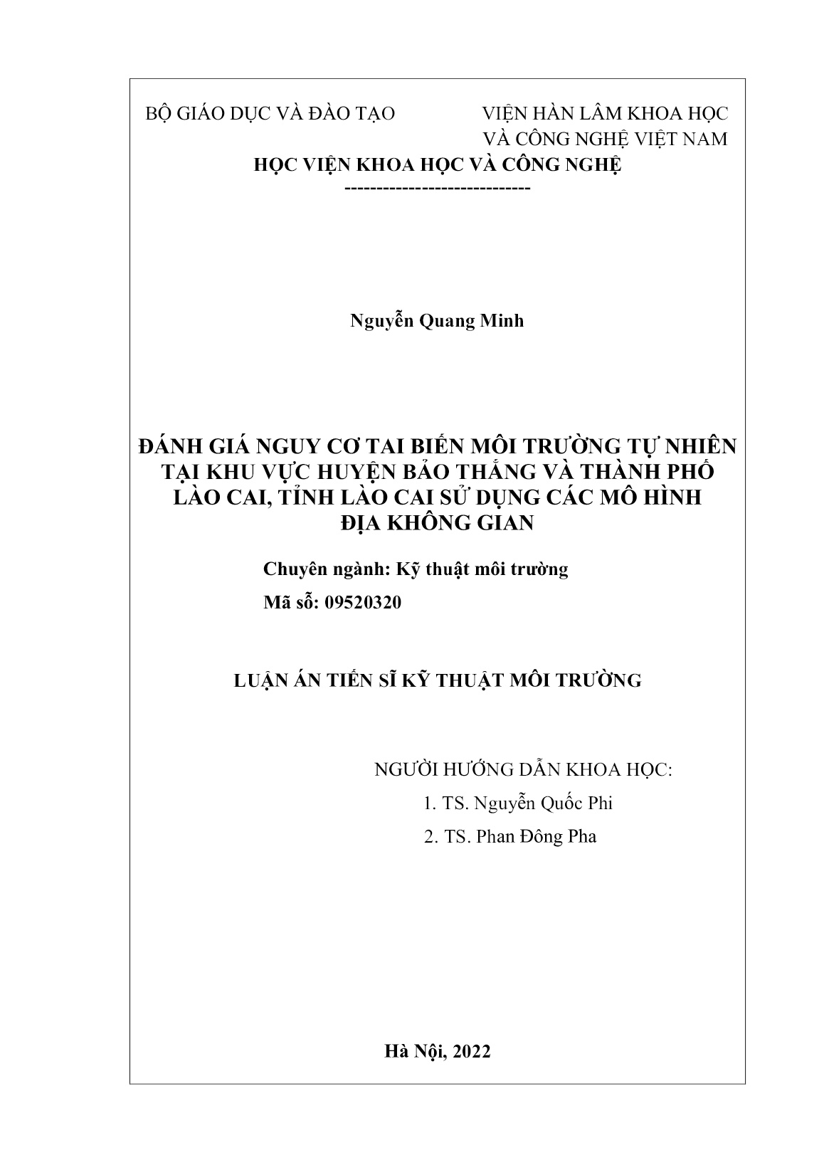 Luận án Đánh giá nguy cơ tai biến môi trường tự nhiên tại khu vực huyện bảo thắng và Thành phố Lào Cai, tỉnh Lào Cai sử dụng các mô hình địa không gian trang 2 Luận án Đánh giá nguy cơ tai biến môi trường tự nhiên tại khu vực huyện bảo thắng và Thành phố Lào Cai, tỉnh Lào Cai sử dụng các mô hình địa không gian trang 2