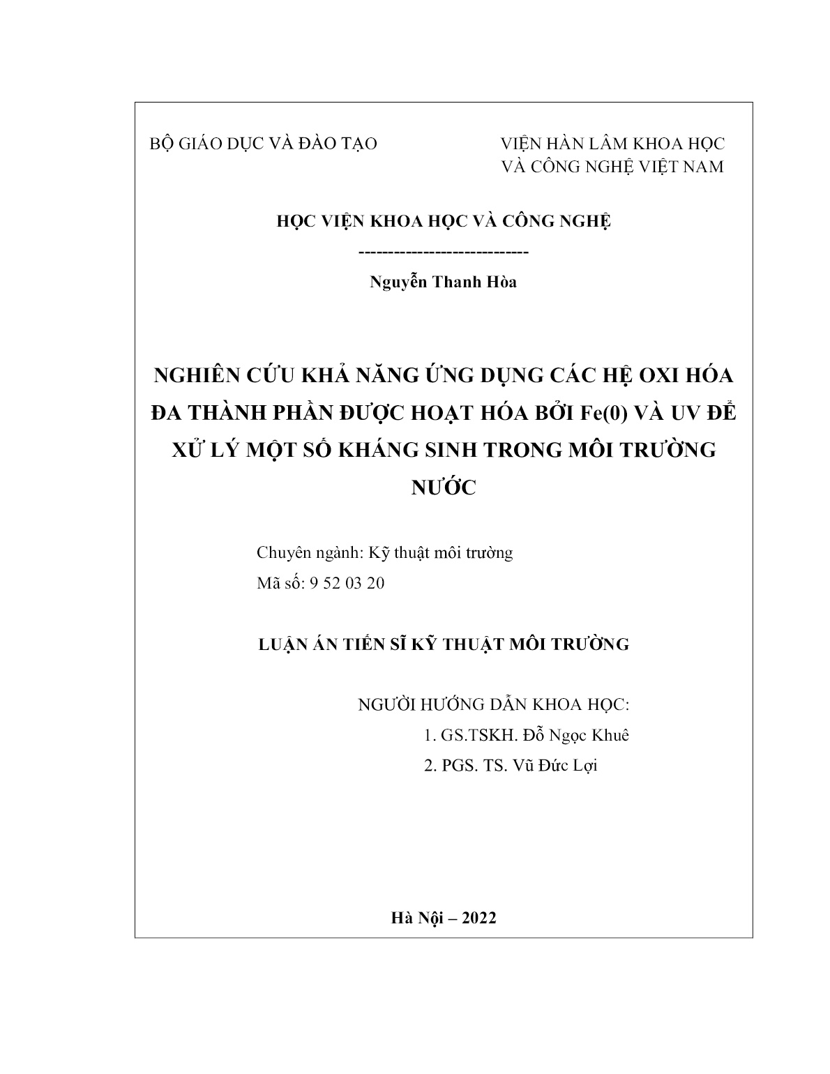 Luận án Nghiên cứu khả năng ứng dụng các hệ oxi hóa đa thành phần được hoạt hóa bởi Fe(0) và UV để xử lý một số kháng sinh trong môi trường nước trang 2 Luận án Nghiên cứu khả năng ứng dụng các hệ oxi hóa đa thành phần được hoạt hóa bởi Fe(0) và UV để xử lý một số kháng sinh trong môi trường nước trang 2