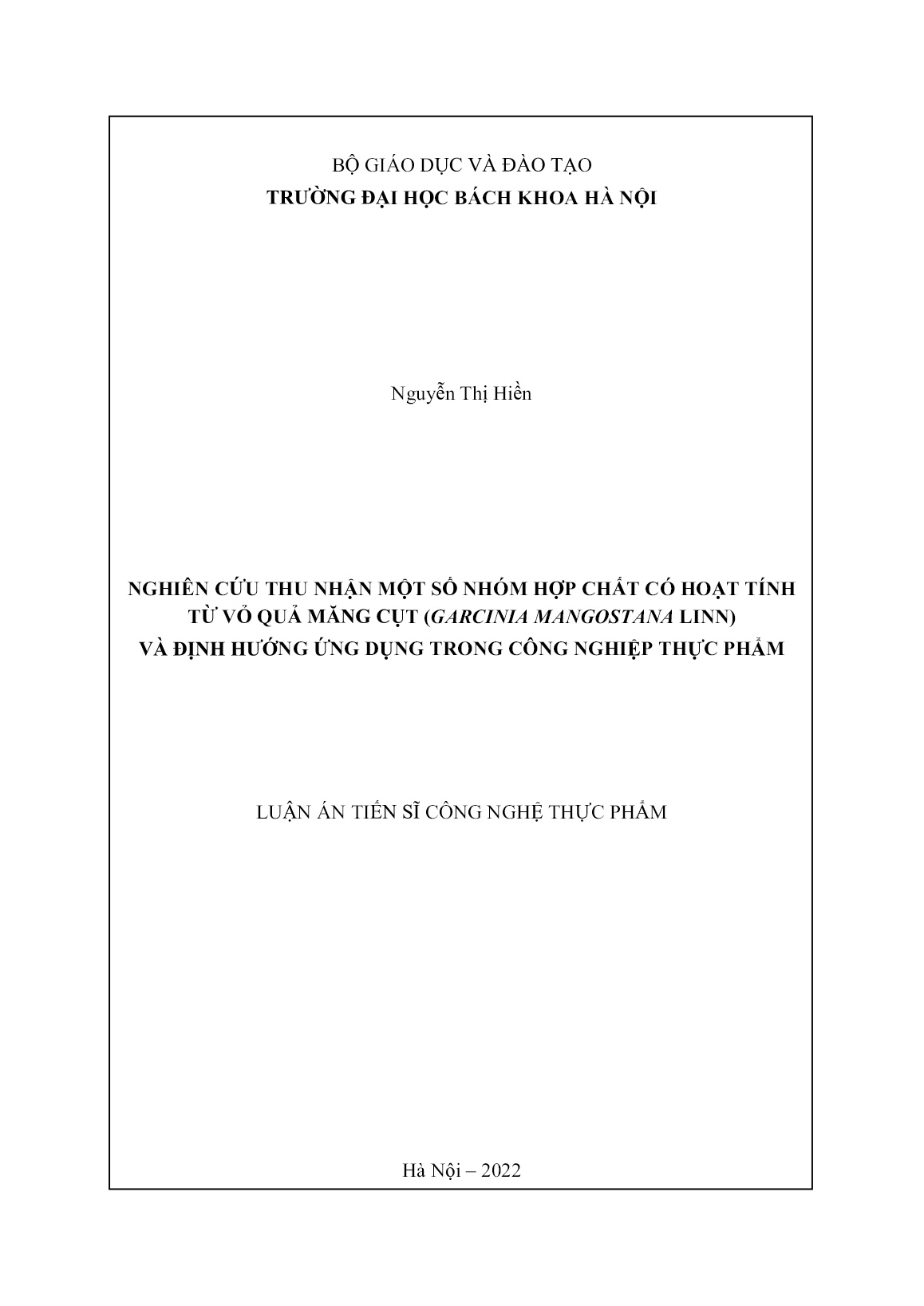 Luận án Nghiên cứu thu nhận một số nhóm hợp chất có hoạt tính từ vỏ quả măng cụt (garcinia mangostana linn) và định hướng ứng dụng trong công nghiệp thực phẩm trang 1 Luận án Nghiên cứu thu nhận một số nhóm hợp chất có hoạt tính từ vỏ quả măng cụt (garcinia mangostana linn) và định hướng ứng dụng trong công nghiệp thực phẩm trang 1