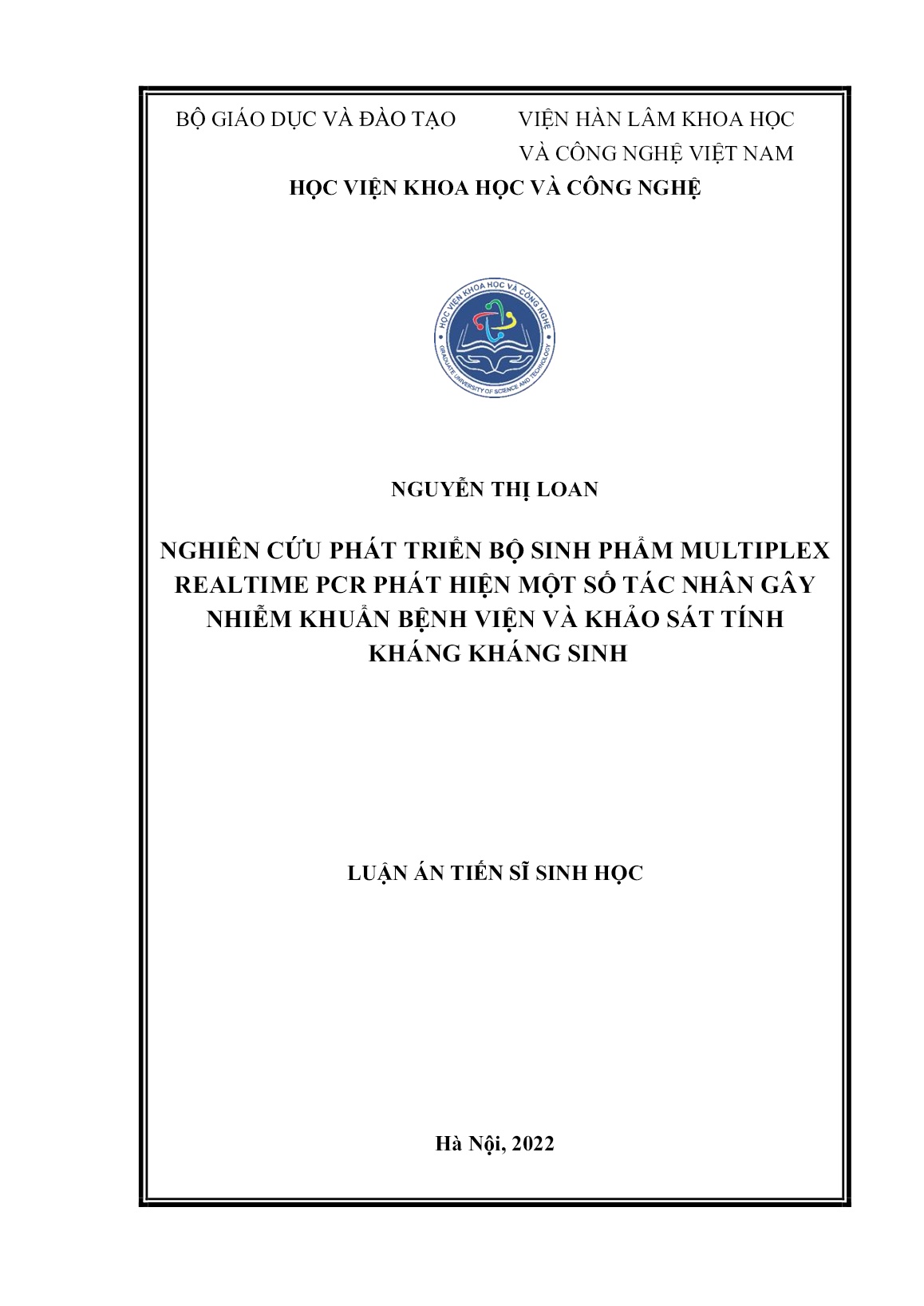 Luận án Nghiên cứu phát triển bộ sinh phẩm multiplex realtime PCR phát hiện một số tác nhân gây nhiễm khuẩn bệnh viện và khảo sát tính kháng kháng sinh trang 1 Luận án Nghiên cứu phát triển bộ sinh phẩm multiplex realtime PCR phát hiện một số tác nhân gây nhiễm khuẩn bệnh viện và khảo sát tính kháng kháng sinh trang 1