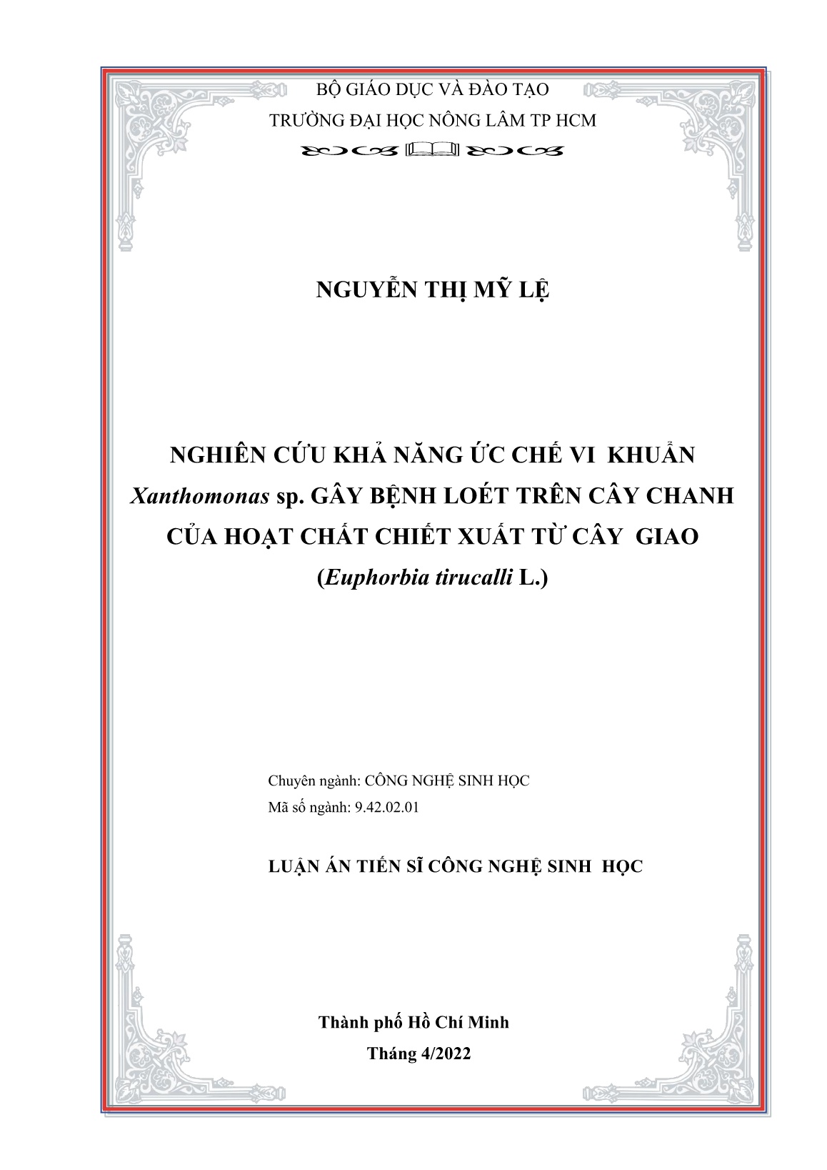 Luận án Nghiên cứu khả năng ức chế vi khuẩn xanthomonas sp. gây bệnh loét trên cây chanh của hoạt chất chiết xuất từ cây giao (euphorbia tirucalli L.) trang 1 Luận án Nghiên cứu khả năng ức chế vi khuẩn xanthomonas sp. gây bệnh loét trên cây chanh của hoạt chất chiết xuất từ cây giao (euphorbia tirucalli L.) trang 1