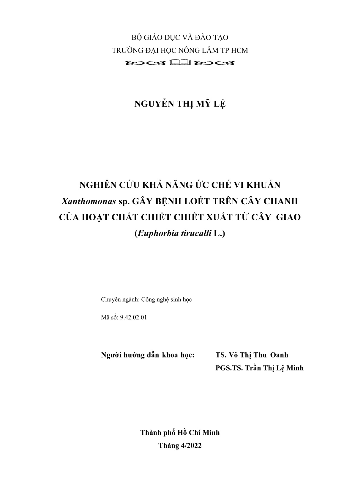 Luận án Nghiên cứu khả năng ức chế vi khuẩn xanthomonas sp. gây bệnh loét trên cây chanh của hoạt chất chiết xuất từ cây giao (euphorbia tirucalli L.) trang 2 Luận án Nghiên cứu khả năng ức chế vi khuẩn xanthomonas sp. gây bệnh loét trên cây chanh của hoạt chất chiết xuất từ cây giao (euphorbia tirucalli L.) trang 2