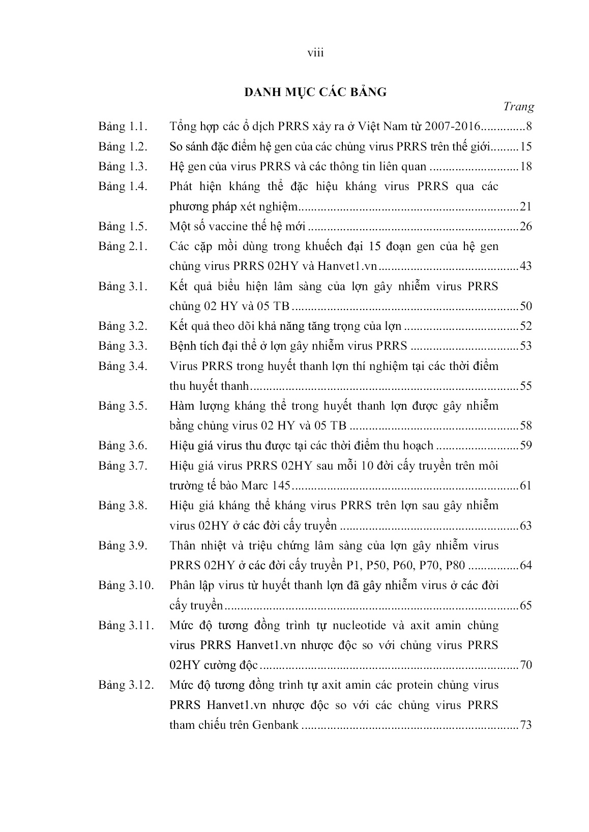 Luận án Nghiên cứu tạo chủng virus PRRS (porcine reproductive and respiratory syndrome) nhược độc và đánh giá khả năng làm giống phục vụ sản xuất vaccine trang 10