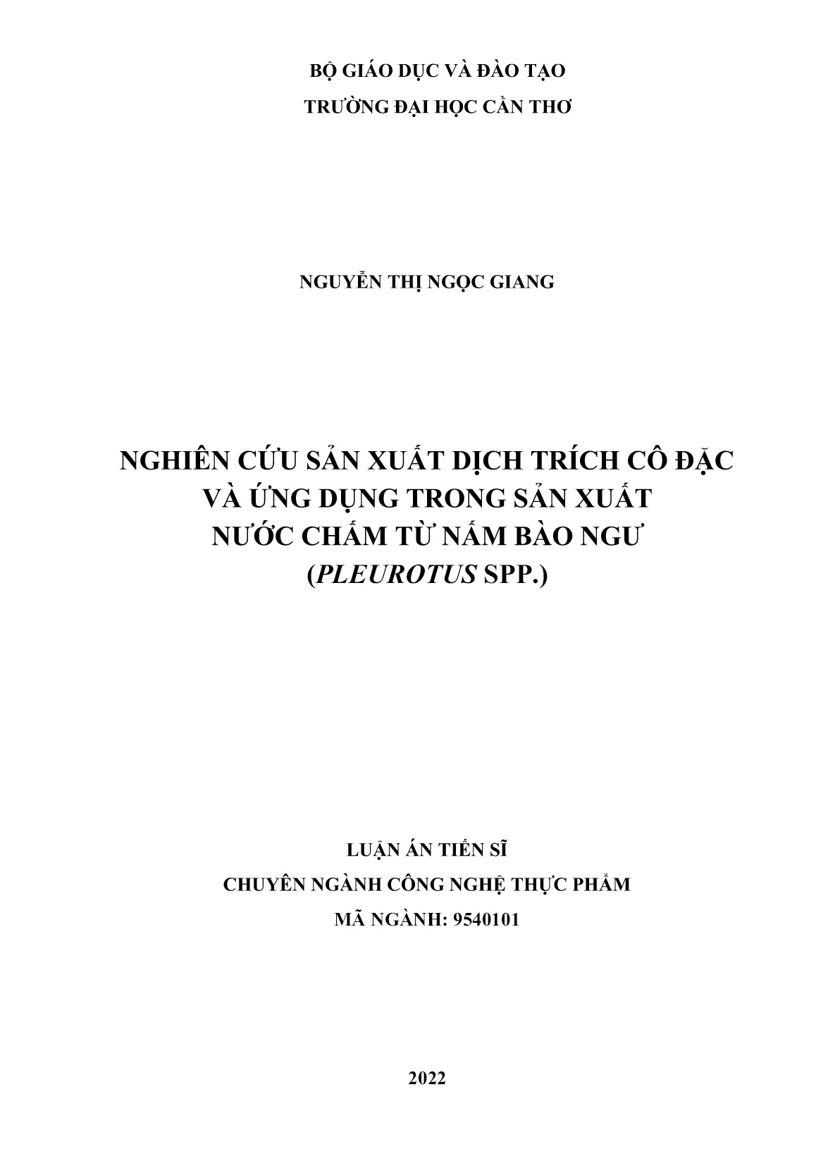 Luận án Nghiên cứu sản xuất dịch trích cô đặc và ứng dụng trong sản xuất nước chấm từ nấm bào ngư (pleurotus spp.) trang 1 Luận án Nghiên cứu sản xuất dịch trích cô đặc và ứng dụng trong sản xuất nước chấm từ nấm bào ngư (pleurotus spp.) trang 1