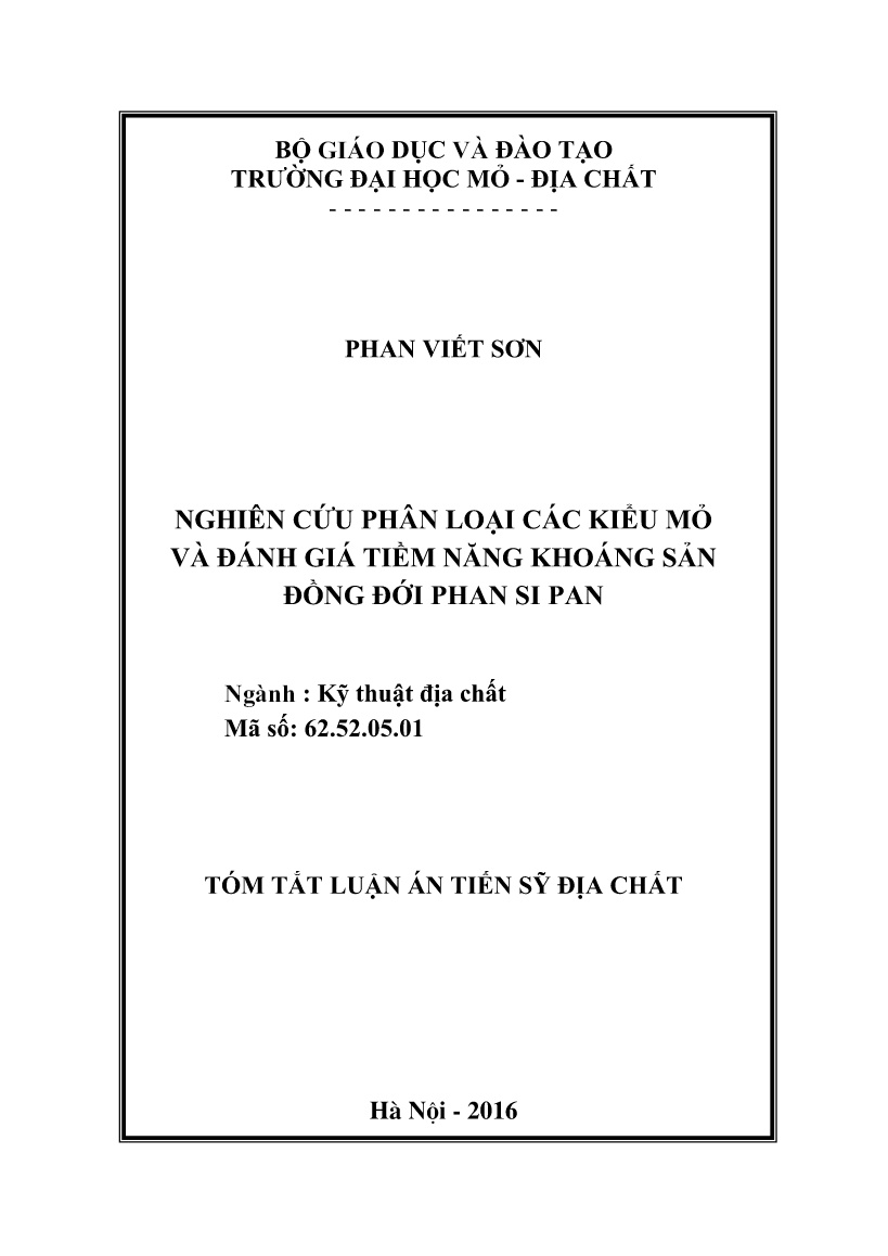 Tóm tắt Luận án Nghiên cứu phân loại các kiểu mỏ và đánh giá tiềm năng khoáng sản đồng đới Phan Si Pan trang 1 Tóm tắt Luận án Nghiên cứu phân loại các kiểu mỏ và đánh giá tiềm năng khoáng sản đồng đới Phan Si Pan trang 1