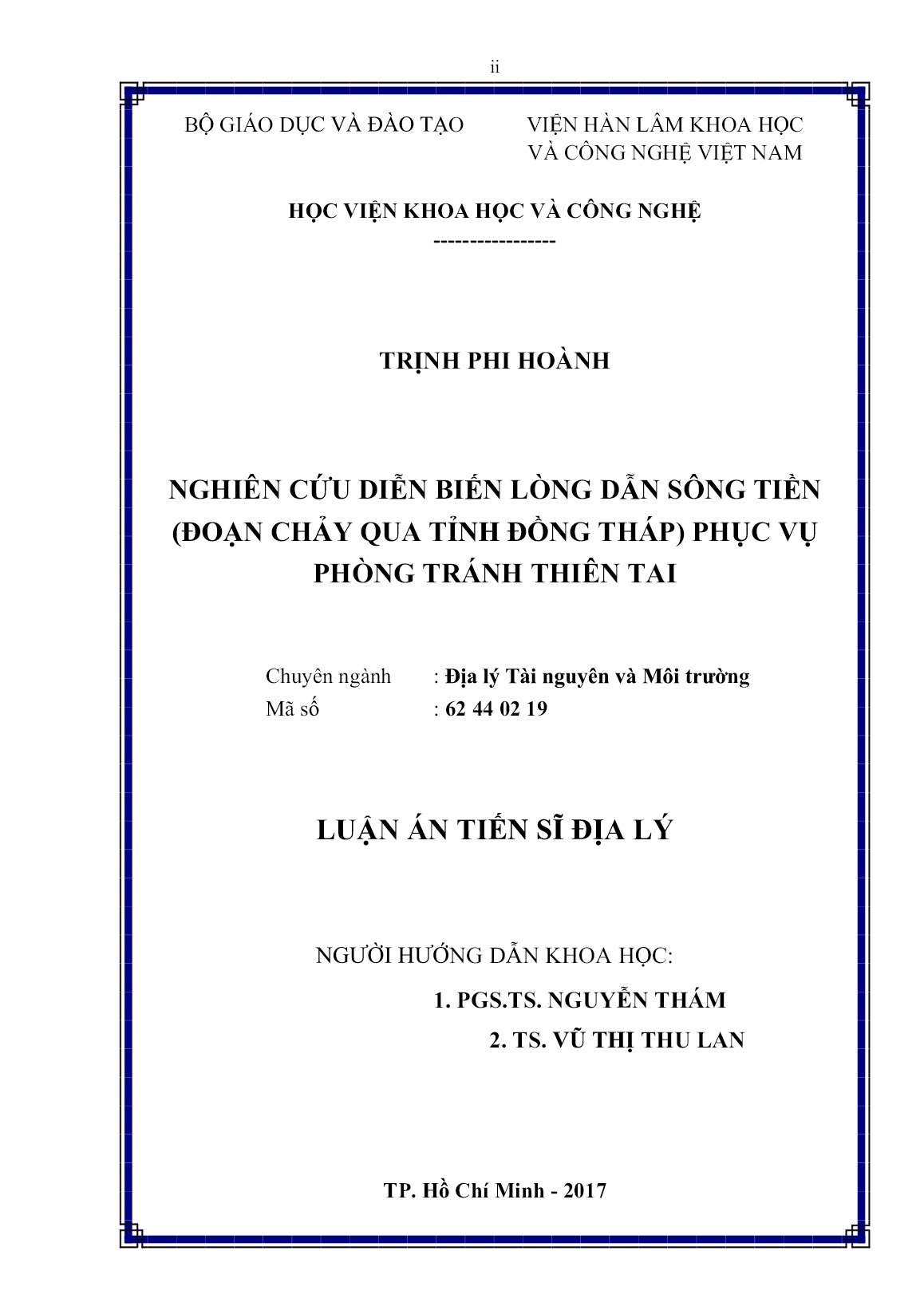 Luận án Nghiên cứu diễn biến lòng dẫn sông Tiền (đoạn chảy qua tỉnh Đồng Tháp) phục vụ phòng tránh thiên tai trang 2 Luận án Nghiên cứu diễn biến lòng dẫn sông Tiền (đoạn chảy qua tỉnh Đồng Tháp) phục vụ phòng tránh thiên tai trang 2