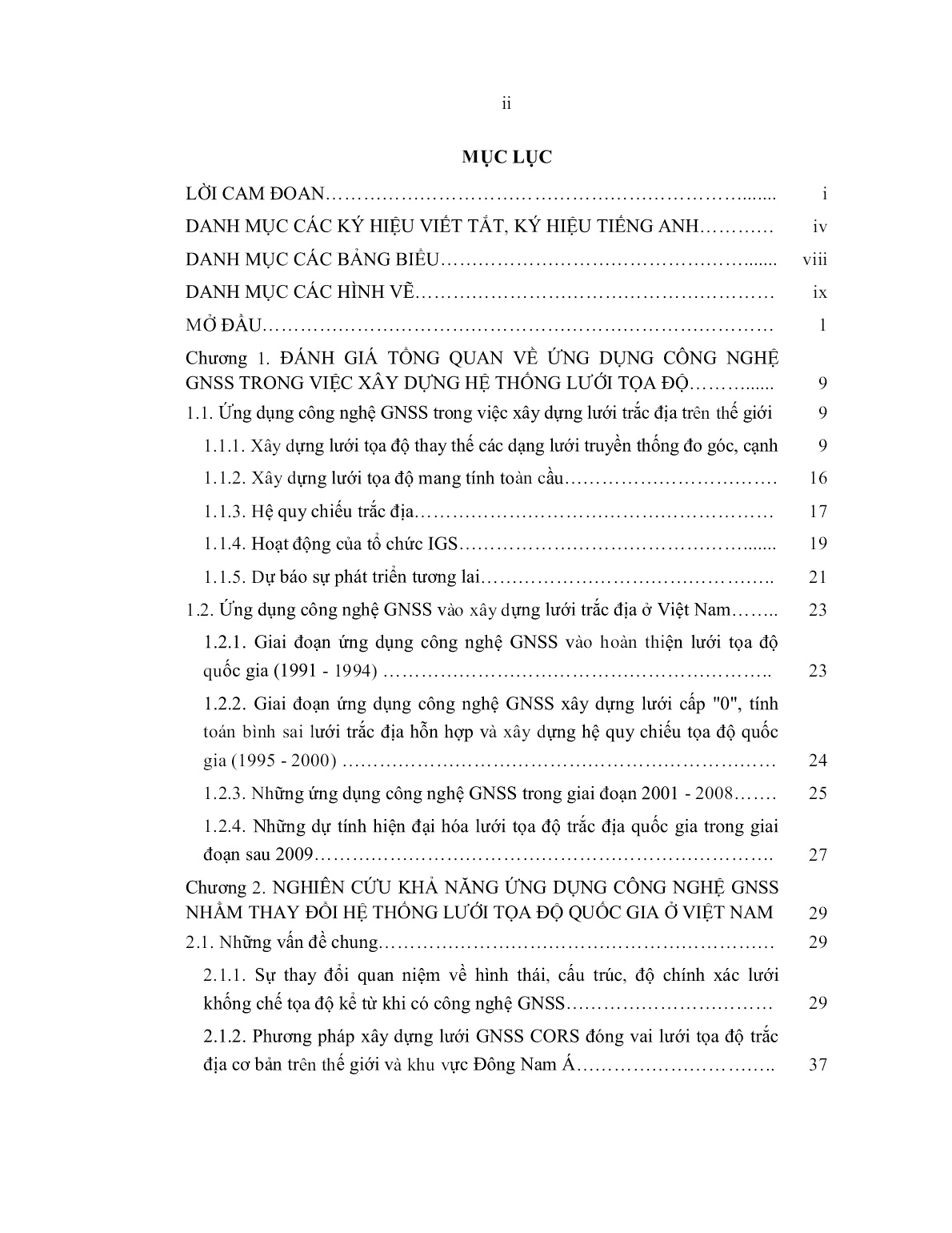 Luận án Nghiên cứu cơ sở lý thuyết cho việc hiện đại hóa lưới khống chế trắc địa quốc gia ở Việt Nam bằng hệ thống vệ tinh dẫn đường toàn cầu GNSS trang 4 Luận án Nghiên cứu cơ sở lý thuyết cho việc hiện đại hóa lưới khống chế trắc địa quốc gia ở Việt Nam bằng hệ thống vệ tinh dẫn đường toàn cầu GNSS trang 4