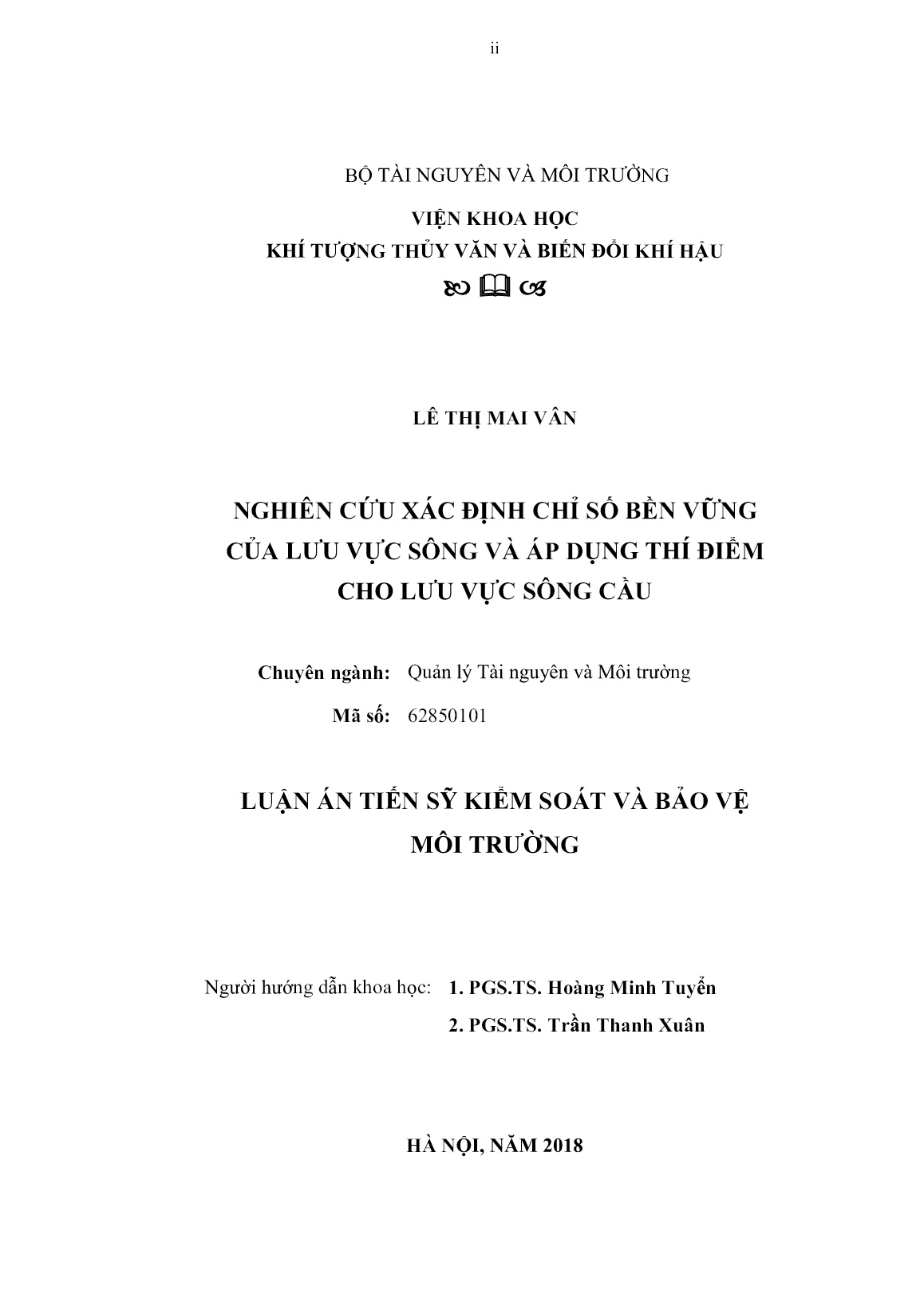 Luận án Nghiên cứu xác định chỉ số bền vững của lưu vực sông và áp dụng thí điểm cho lưu vực sông Cầu trang 2 Luận án Nghiên cứu xác định chỉ số bền vững của lưu vực sông và áp dụng thí điểm cho lưu vực sông Cầu trang 2