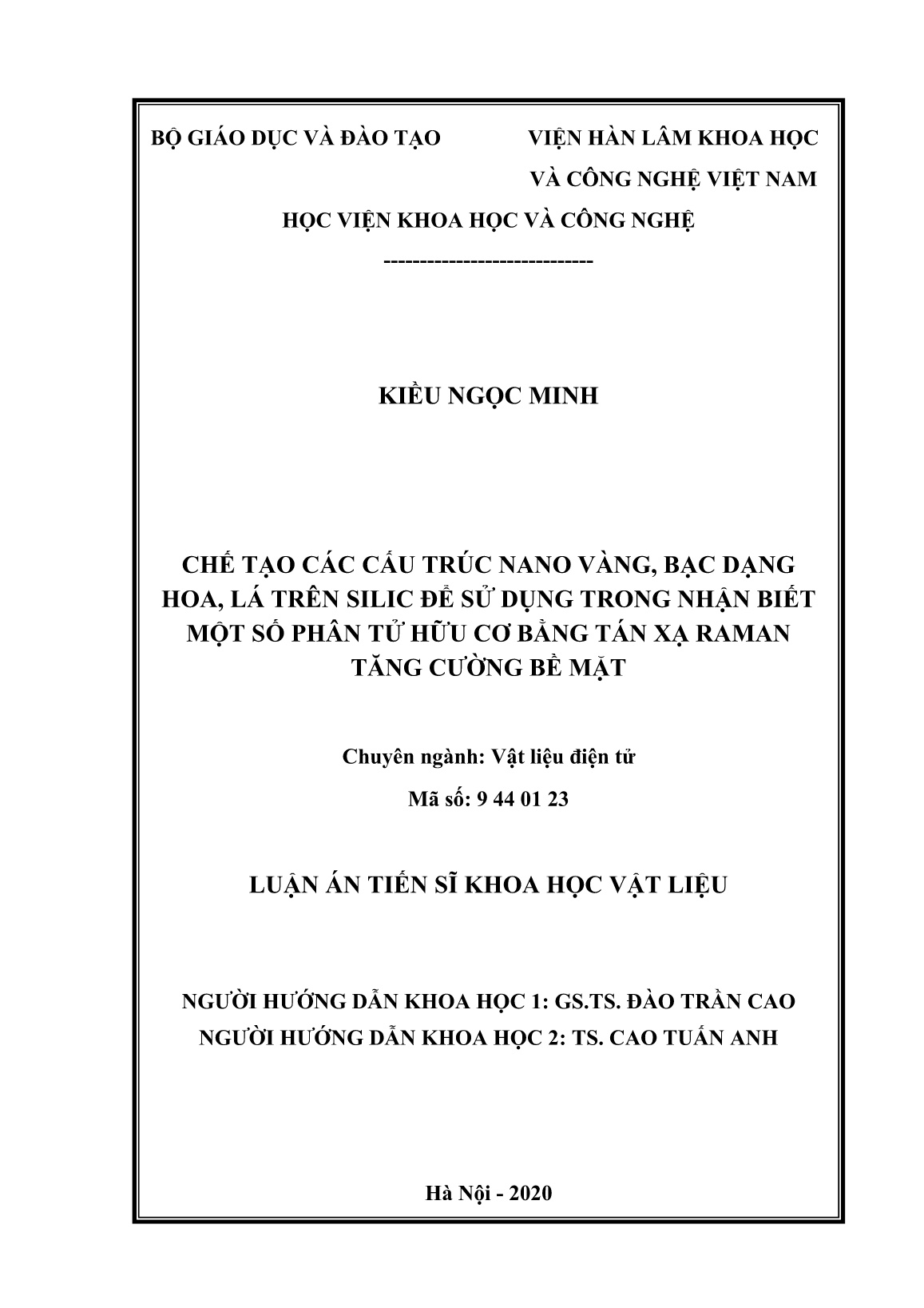 Luận án Chế tạo các cấu trúc nano vàng, bạc dạng hoa, lá trên silic để sử dụng trong nhận biết một số phân tử hữu cơ bằng tán xạ raman tăng cường bề mặt trang 2 Luận án Chế tạo các cấu trúc nano vàng, bạc dạng hoa, lá trên silic để sử dụng trong nhận biết một số phân tử hữu cơ bằng tán xạ raman tăng cường bề mặt trang 2