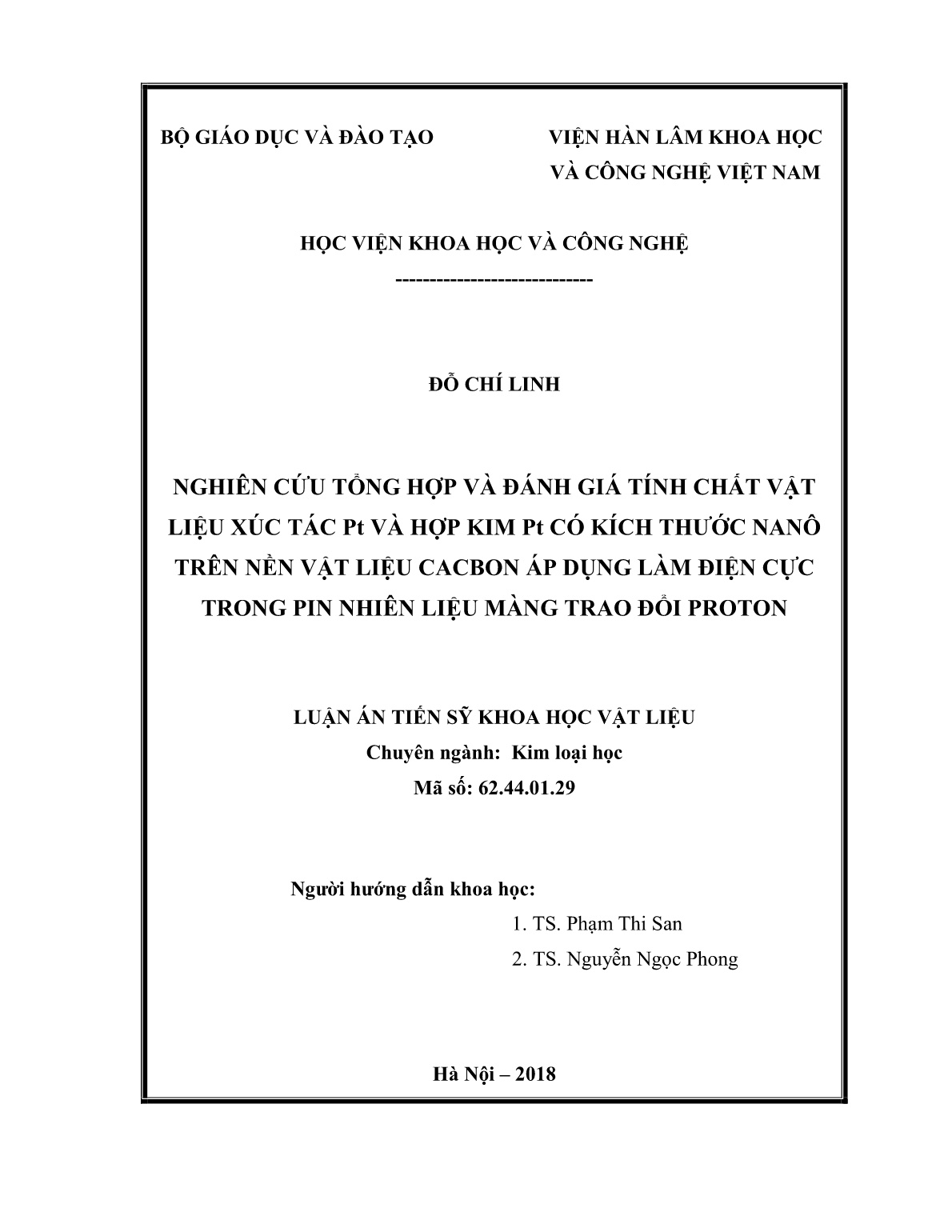 Luận án Nghiên cứu tổng hợp và đánh giá tính chất vật liệu xúc tác Pt và hợp kim Pt có kích thước nanô trên nền vật liệu cacbon áp dụng làm điện cực trong pin nhiên liệu màng trao đổi proton trang 2 Luận án Nghiên cứu tổng hợp và đánh giá tính chất vật liệu xúc tác Pt và hợp kim Pt có kích thước nanô trên nền vật liệu cacbon áp dụng làm điện cực trong pin nhiên liệu màng trao đổi proton trang 2