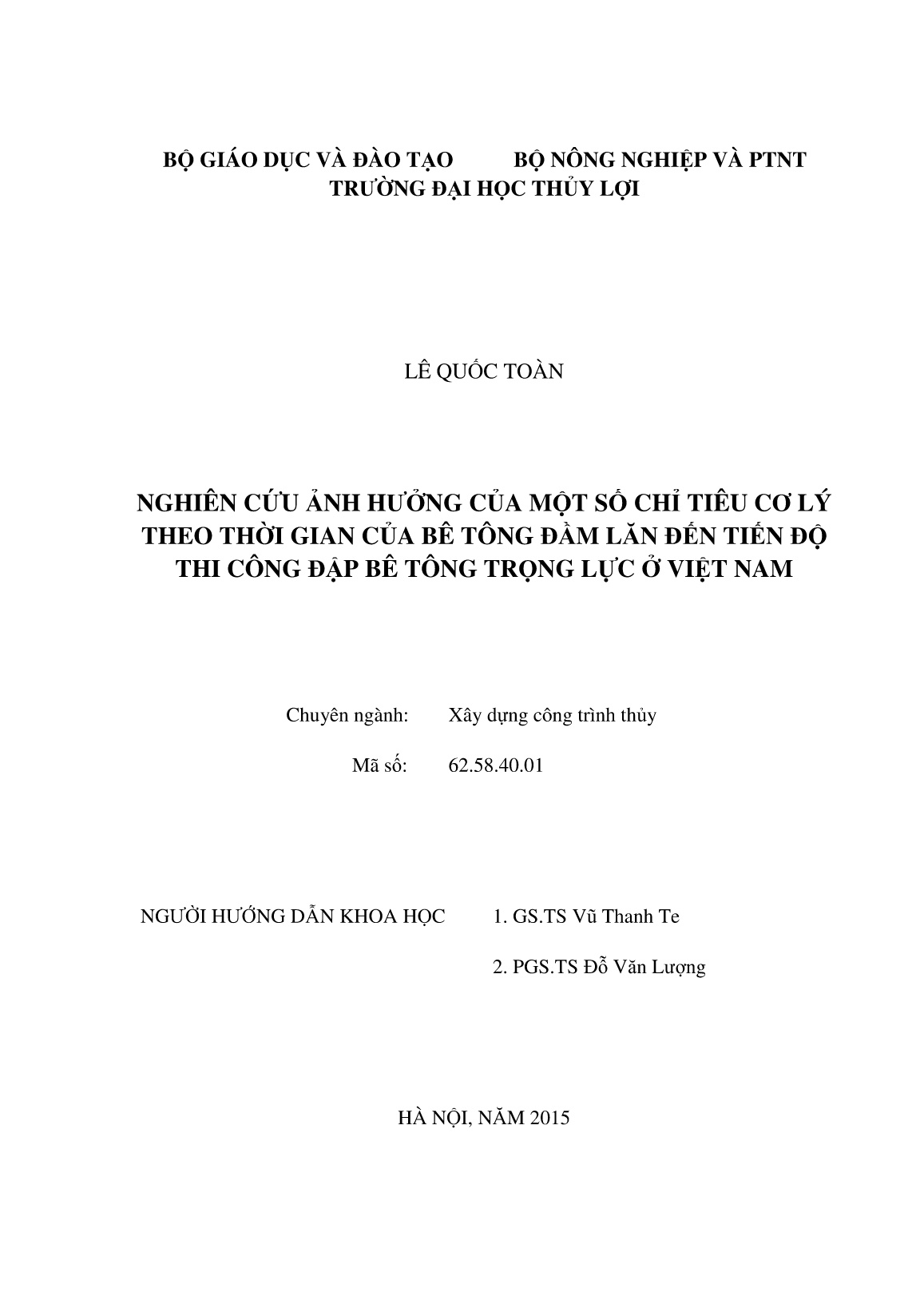 Luận án Nghiên cứu ảnh hưởng của một số chỉ tiêu cơ lý theo thời gian của bê tông đầm lăn đến tiến độ thi công đập bê tông trọng lực ở Việt Nam trang 2 Luận án Nghiên cứu ảnh hưởng của một số chỉ tiêu cơ lý theo thời gian của bê tông đầm lăn đến tiến độ thi công đập bê tông trọng lực ở Việt Nam trang 2