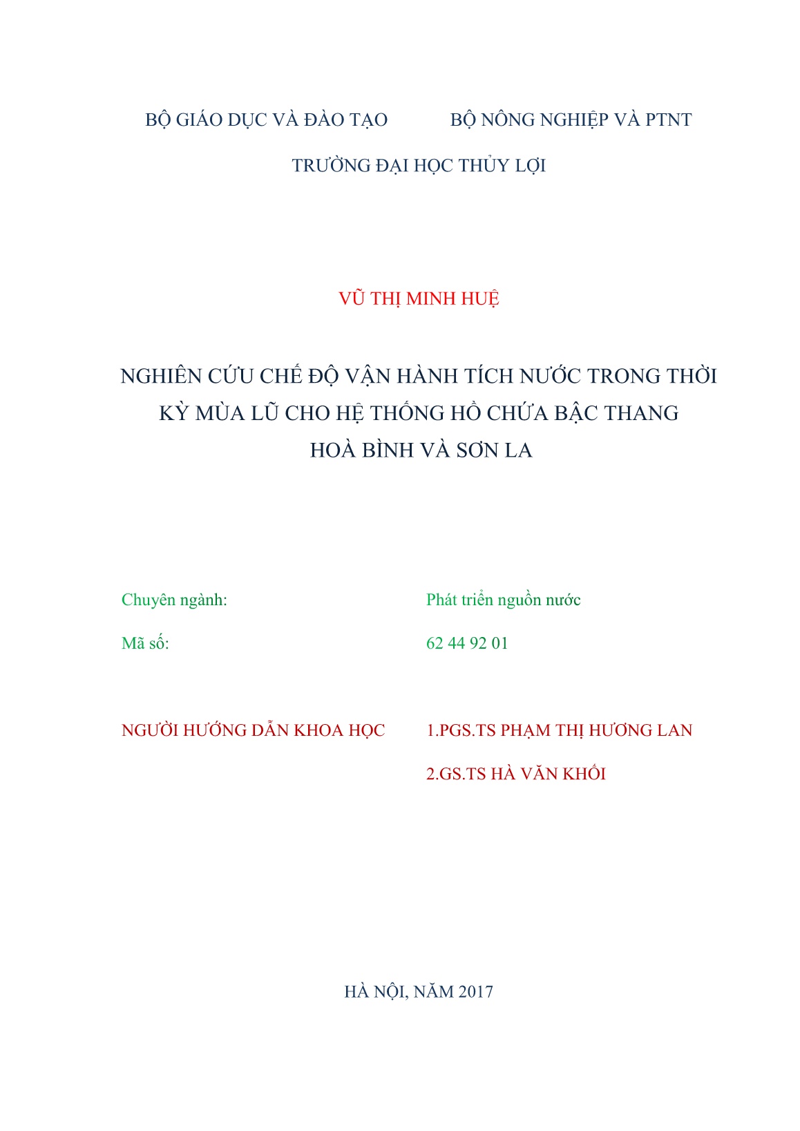 Luận án Nghiên cứu chế độ vận hành tích nước trong thời kỳ mùa lũ cho hệ thống hồ chứa bậc thang Hoà Bình và Sơn La trang 2 Luận án Nghiên cứu chế độ vận hành tích nước trong thời kỳ mùa lũ cho hệ thống hồ chứa bậc thang Hoà Bình và Sơn La trang 2