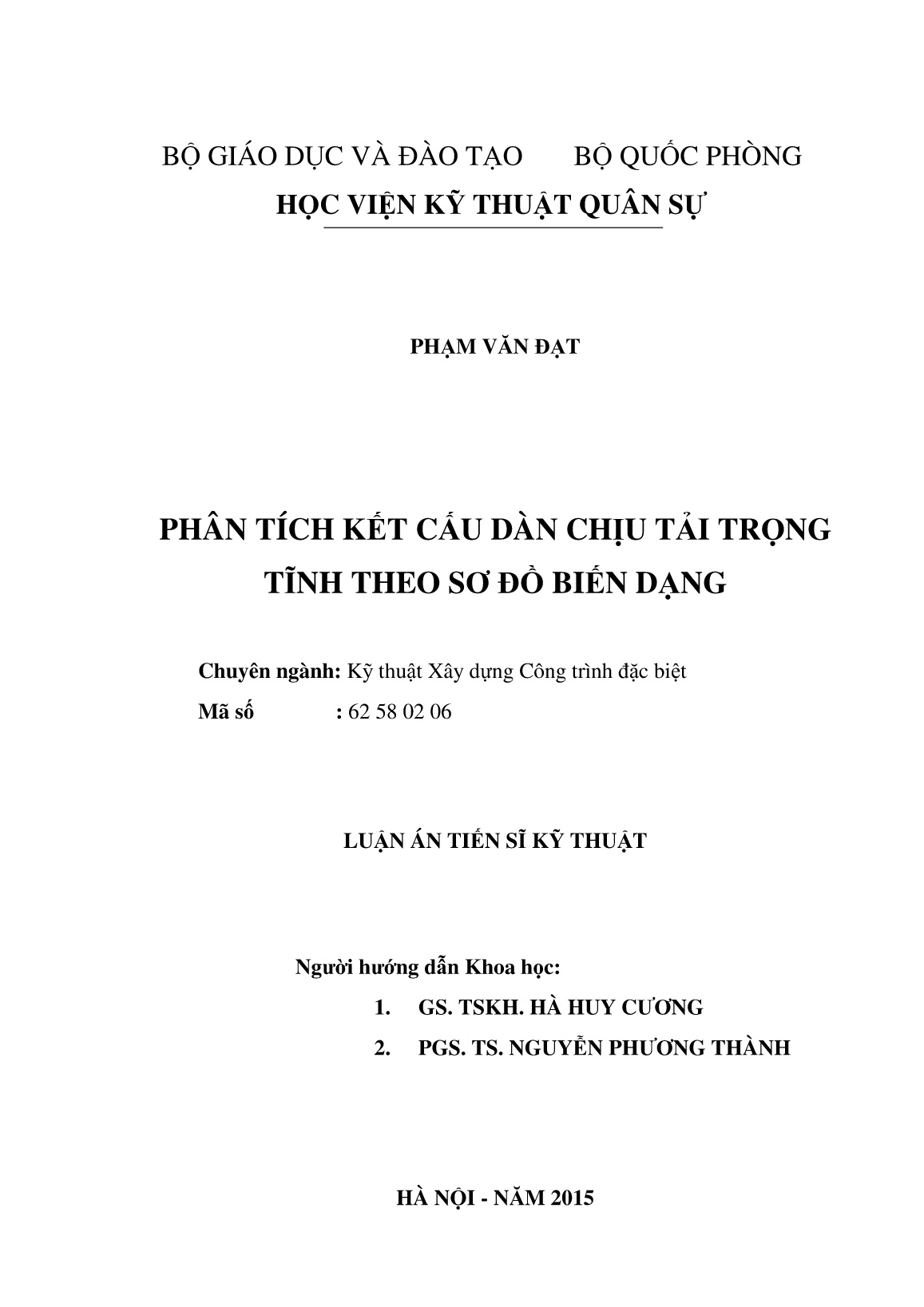 Luận án Phân tích kết cấu dàn chịu tải trọng tĩnh theo sơ đồ biến dạng trang 2 Luận án Phân tích kết cấu dàn chịu tải trọng tĩnh theo sơ đồ biến dạng trang 2