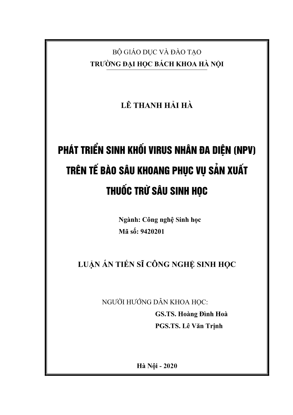 Luận án Phát triển sinh khối virus nhân đa diện (NPV) trên tế bào sâu khoang phục vụ sản xuất thuốc trừ sâu sinh học trang 2 Luận án Phát triển sinh khối virus nhân đa diện (NPV) trên tế bào sâu khoang phục vụ sản xuất thuốc trừ sâu sinh học trang 2