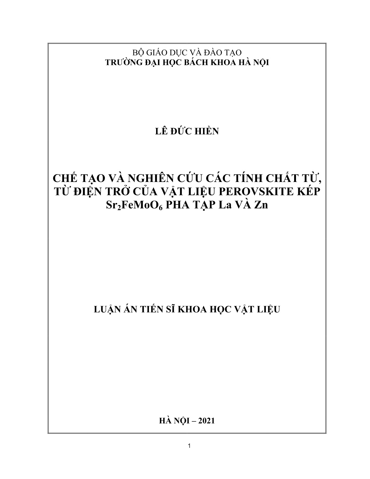 Luận án Chế tạo và nghiên cứu các tính chất từ, từ điện trở của vật liệu perovskite kép Sr₂FeMoO₆ pha tạp La và Zn trang 1 Luận án Chế tạo và nghiên cứu các tính chất từ, từ điện trở của vật liệu perovskite kép Sr₂FeMoO₆ pha tạp La và Zn trang 1
