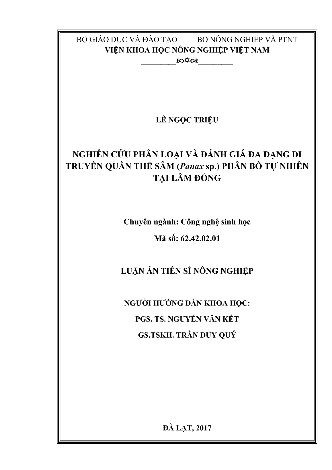 Luận án Nghiên cứu phân loại và đánh giá đa dạng di truyền quần thể sâm (Panax sp.) phân bố tự nhiên tại Lâm Đồng trang 2 Luận án Nghiên cứu phân loại và đánh giá đa dạng di truyền quần thể sâm (Panax sp.) phân bố tự nhiên tại Lâm Đồng trang 2