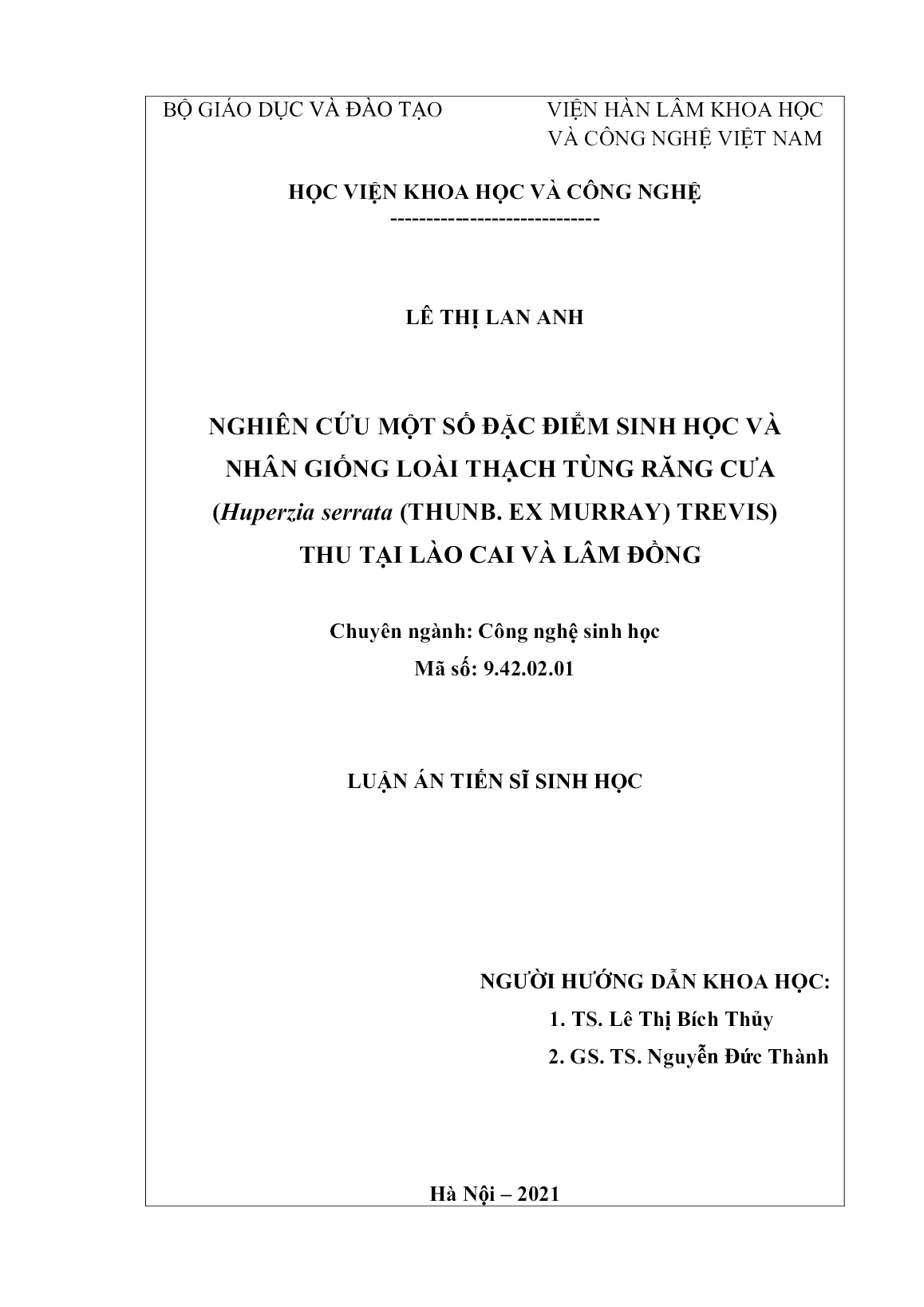 Luận án Nghiên cứu một số đặc điểm sinh học và nhân giống loài thạch tùng răng cưa (huperzia serrata (thunb. ex murray) trevis) thu tại Lào Cai và Lâm Đồng trang 2 Luận án Nghiên cứu một số đặc điểm sinh học và nhân giống loài thạch tùng răng cưa (huperzia serrata (thunb. ex murray) trevis) thu tại Lào Cai và Lâm Đồng trang 2