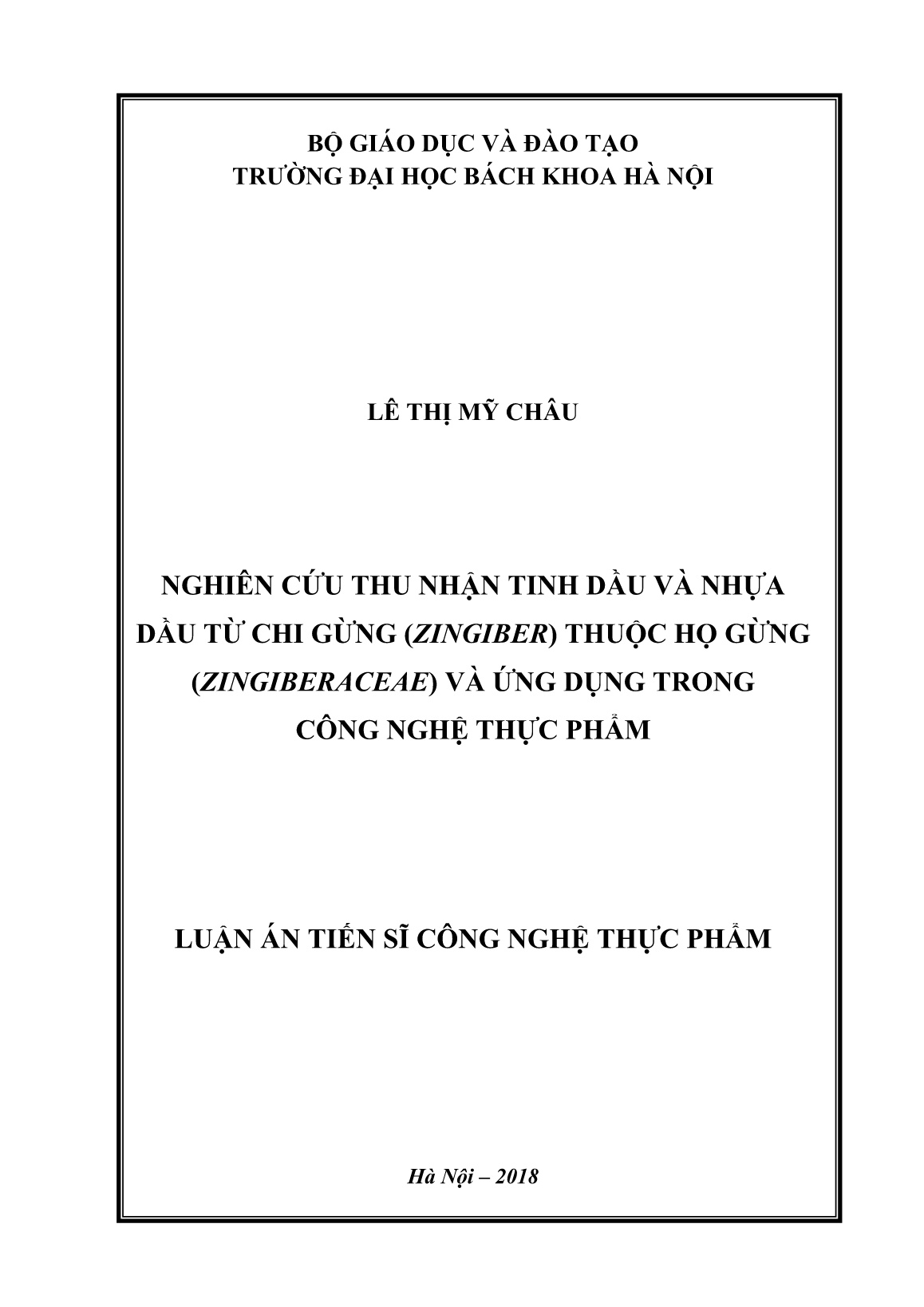 Luận án Nghiên cứu thu nhận tinh dầu và nhựa dầu từ chi gừng (zingiber) thuộc họ gừng (zingiberaceae) và ứng dụng trong công nghệ thực phẩm trang 1 Luận án Nghiên cứu thu nhận tinh dầu và nhựa dầu từ chi gừng (zingiber) thuộc họ gừng (zingiberaceae) và ứng dụng trong công nghệ thực phẩm trang 1