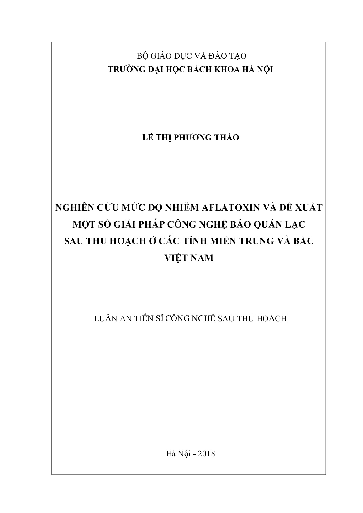 Luận án Nghiên cứu mức độ nhiễm Aflatoxin và đề xuất một số giải pháp công nghệ bảo quản lạc sau thu hoạch ở các tỉnh miền Trung và Bắc Việt Nam trang 1 Luận án Nghiên cứu mức độ nhiễm Aflatoxin và đề xuất một số giải pháp công nghệ bảo quản lạc sau thu hoạch ở các tỉnh miền Trung và Bắc Việt Nam trang 1