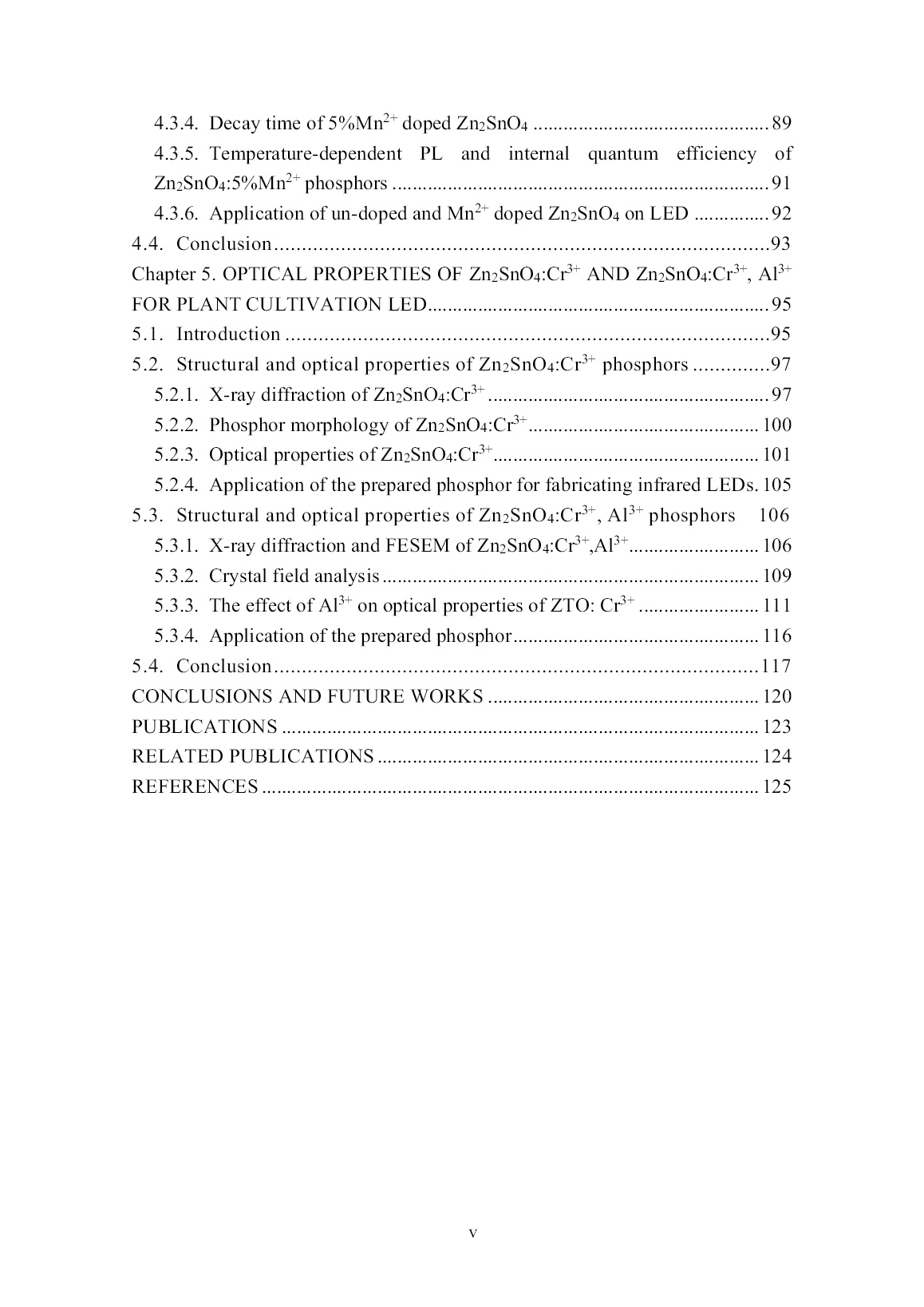 Luận án Synthesis and properties of undoped and transition metal (Mn₂⁺, Cr³⁺) doped Zn₂SiO⁴ and Zn₂SnO⁴ phosphors trang 7 Luận án Synthesis and properties of undoped and transition metal (Mn₂⁺, Cr³⁺) doped Zn₂SiO⁴ and Zn₂SnO⁴ phosphors trang 7