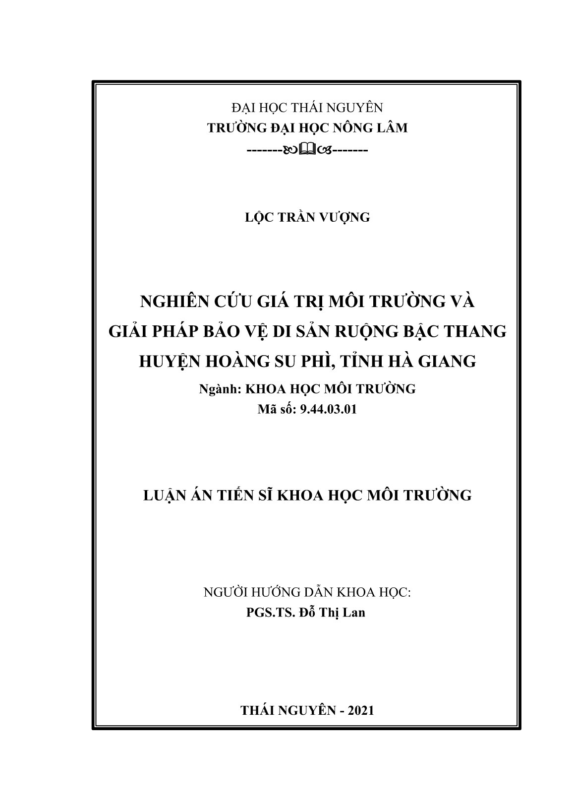 Luận án Nghiên cứu giá trị môi trường và giải pháp bảo vệ di sản ruộng bậc thang huyện Hoàng Su Phì, tỉnh Hà Giang trang 2 Luận án Nghiên cứu giá trị môi trường và giải pháp bảo vệ di sản ruộng bậc thang huyện Hoàng Su Phì, tỉnh Hà Giang trang 2