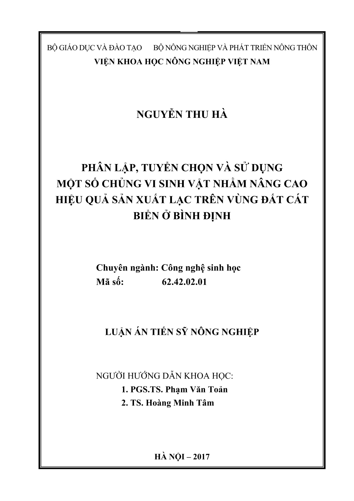 Luận án Phân lập, tuyển chọn và sử dụng một số chủng vi sinh vật nhằm nâng cao hiệu quả sản xuất lạc trên vùng đất cát biển Bình Định trang 2 Luận án Phân lập, tuyển chọn và sử dụng một số chủng vi sinh vật nhằm nâng cao hiệu quả sản xuất lạc trên vùng đất cát biển Bình Định trang 2
