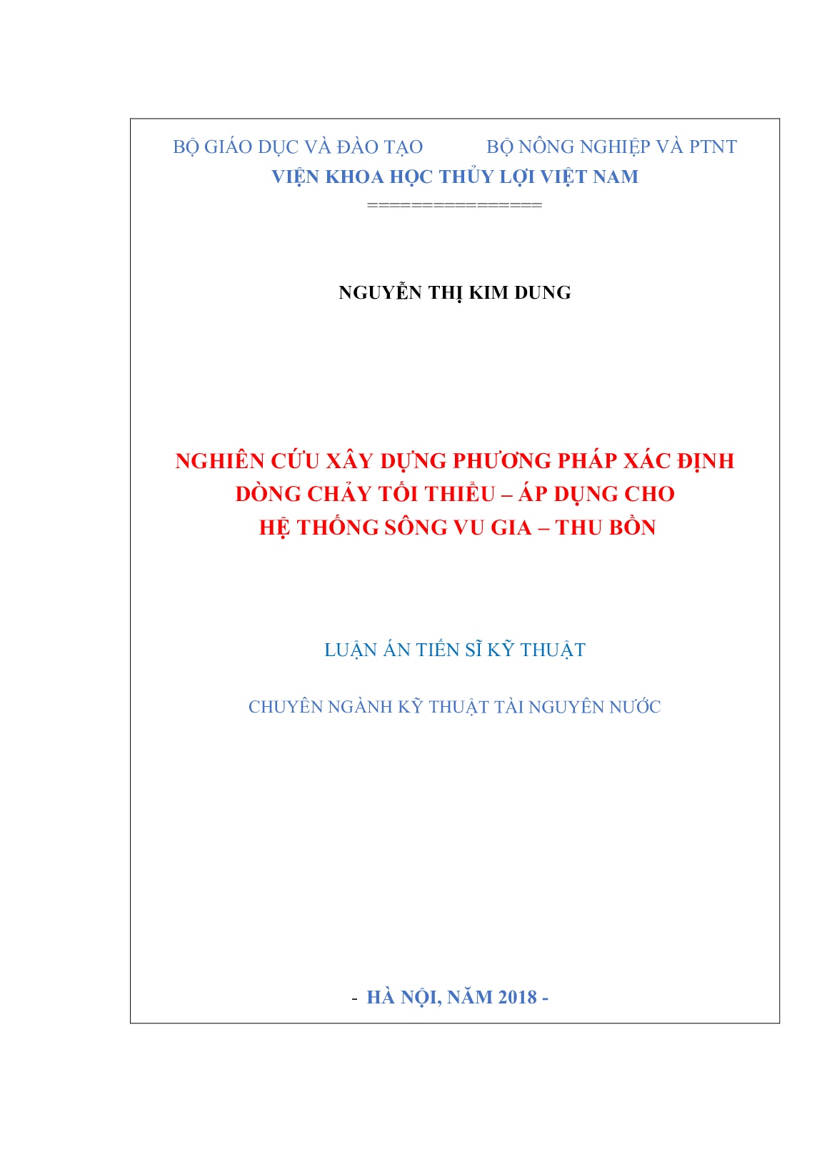 Luận án Nghiên cứu xây dựng phương pháp xác định dòng chảy tối thiểu – áp dụng cho hệ thống sông Vu Gia – Thu Bồn trang 1 Luận án Nghiên cứu xây dựng phương pháp xác định dòng chảy tối thiểu – áp dụng cho hệ thống sông Vu Gia – Thu Bồn trang 1