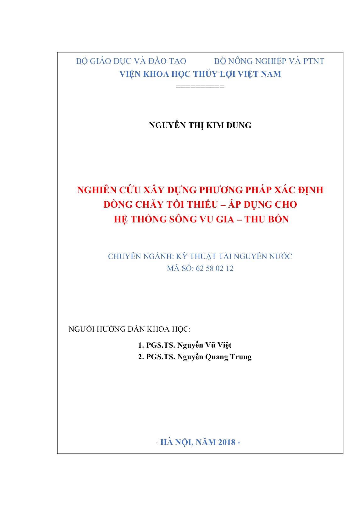 Luận án Nghiên cứu xây dựng phương pháp xác định dòng chảy tối thiểu – áp dụng cho hệ thống sông Vu Gia – Thu Bồn trang 2 Luận án Nghiên cứu xây dựng phương pháp xác định dòng chảy tối thiểu – áp dụng cho hệ thống sông Vu Gia – Thu Bồn trang 2