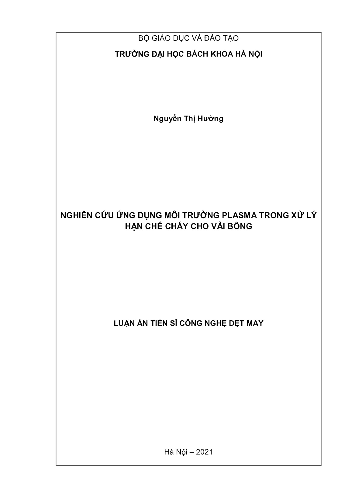 Luận án Nghiên cứu ứng dụng môi trường plasma trong xử lý hạn chế cháy cho vải bông trang 1 Luận án Nghiên cứu ứng dụng môi trường plasma trong xử lý hạn chế cháy cho vải bông trang 1