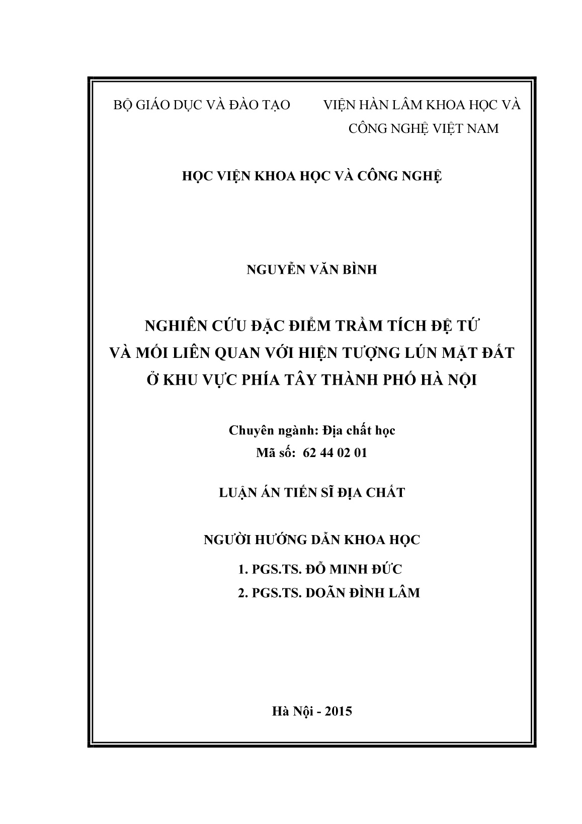 Luận án Nghiên cứu đặc điểm trầm tích đệ tứ và mối liên quan với hiện tượng lún mặt đất ở khu vực phía Tây Thành phố Hà Nội trang 2 Luận án Nghiên cứu đặc điểm trầm tích đệ tứ và mối liên quan với hiện tượng lún mặt đất ở khu vực phía Tây Thành phố Hà Nội trang 2