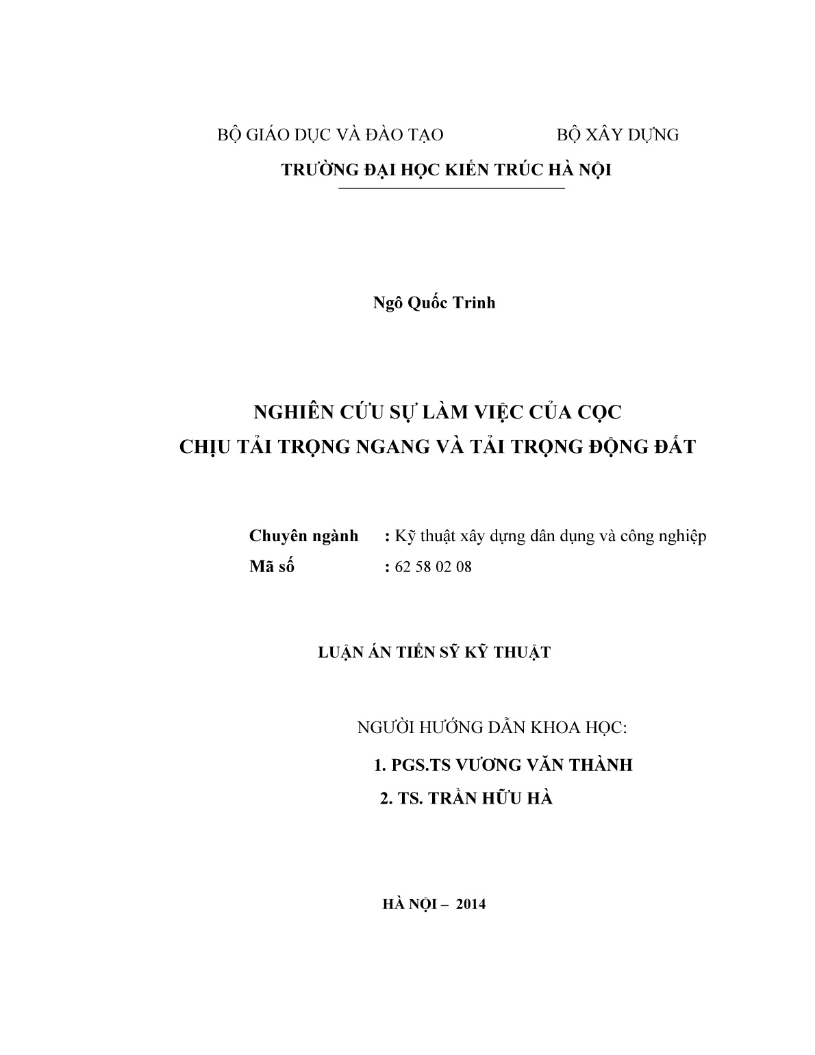 Luận án Nghiên cứu sự làm việc của cọc chịu tải trọng ngang và tải trọng động đất trang 2 Luận án Nghiên cứu sự làm việc của cọc chịu tải trọng ngang và tải trọng động đất trang 2