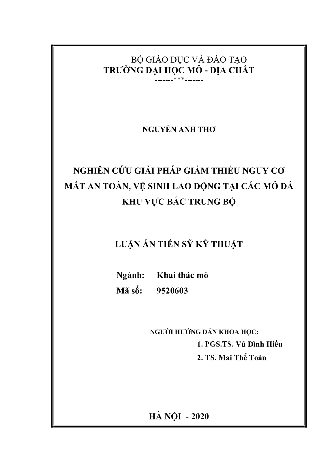 Luận án Nghiên cứu giải pháp giảm thiểu nguy cơ mất an toàn, vệ sinh lao động tại các mỏ đá khu vực Bắc Trung Bộ trang 2 Luận án Nghiên cứu giải pháp giảm thiểu nguy cơ mất an toàn, vệ sinh lao động tại các mỏ đá khu vực Bắc Trung Bộ trang 2