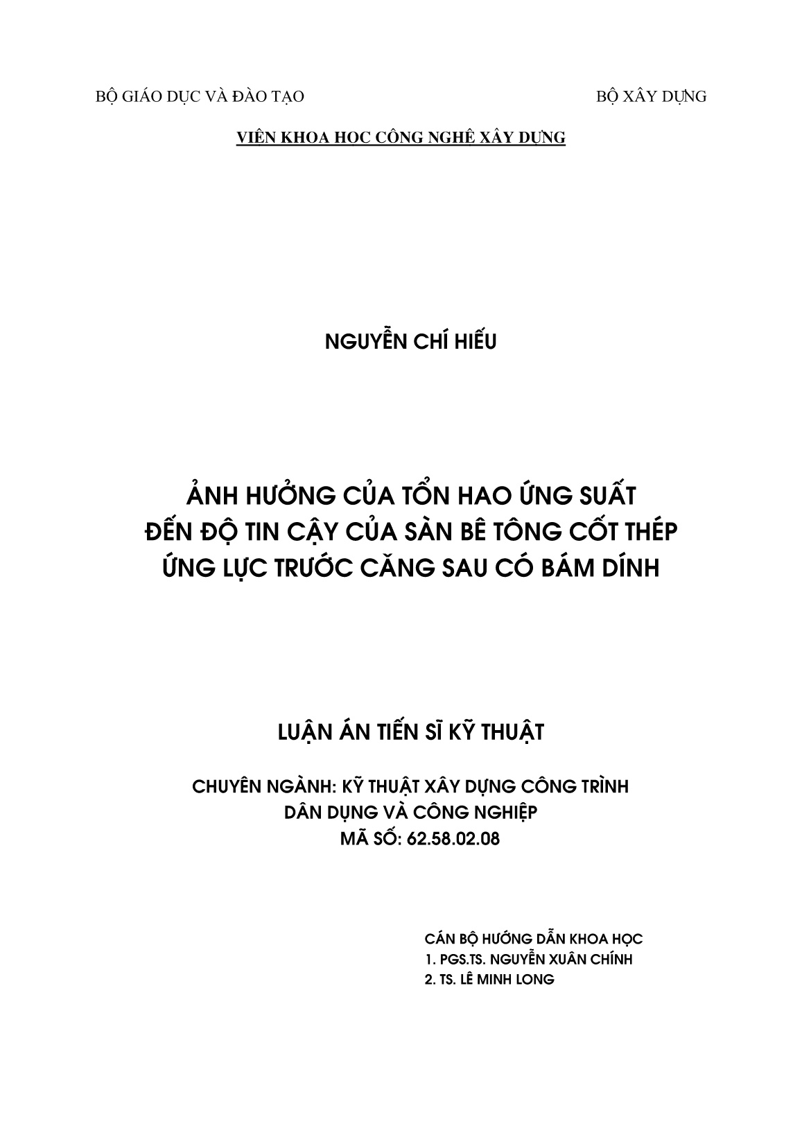 Luận án Ảnh hưởng của tổn hao ứng suất đến độ tin cậy của sàn bê tông cốt thép ứng lực trước căng sau có bám dính trang 2 Luận án Ảnh hưởng của tổn hao ứng suất đến độ tin cậy của sàn bê tông cốt thép ứng lực trước căng sau có bám dính trang 2