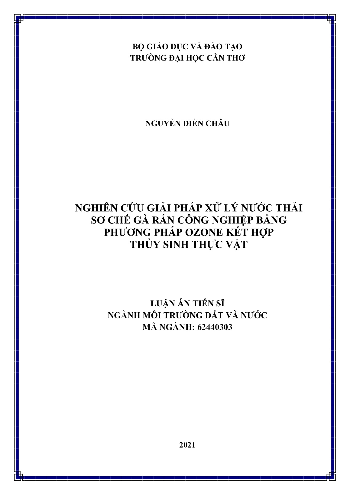 Luận án Nghiên cứu giải pháp xử lý nước thải sơ chế gà rán công nghiệp bằng phương pháp ozone kết hợp thủy sinh thực vật trang 1